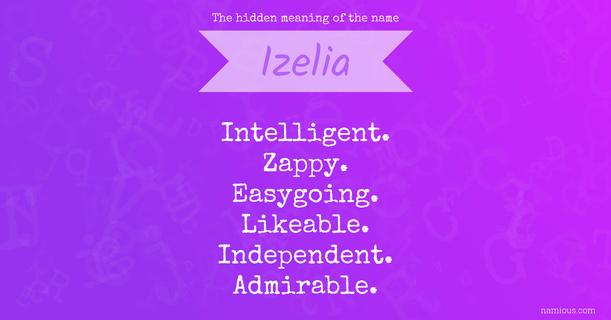 The hidden meaning of the name Izelia