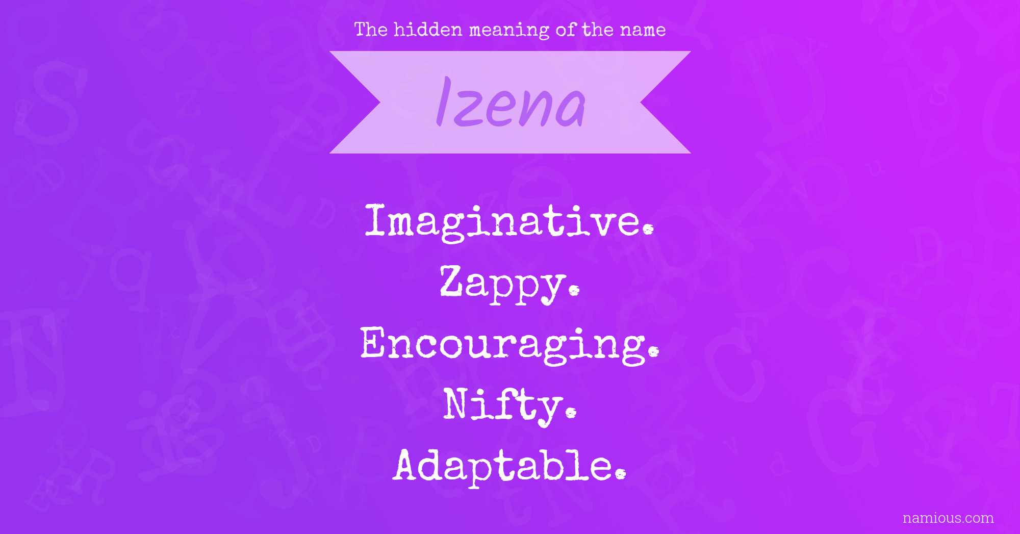 The hidden meaning of the name Izena