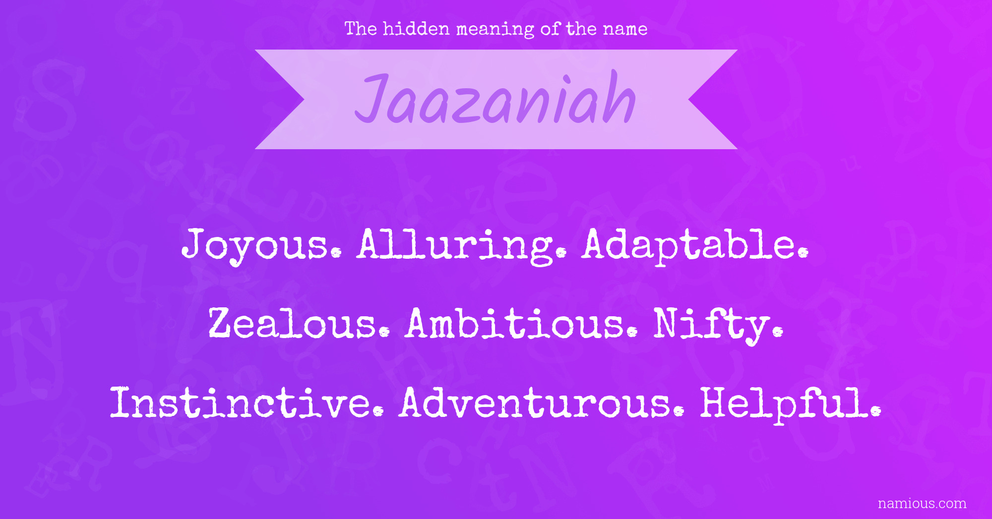 The hidden meaning of the name Jaazaniah