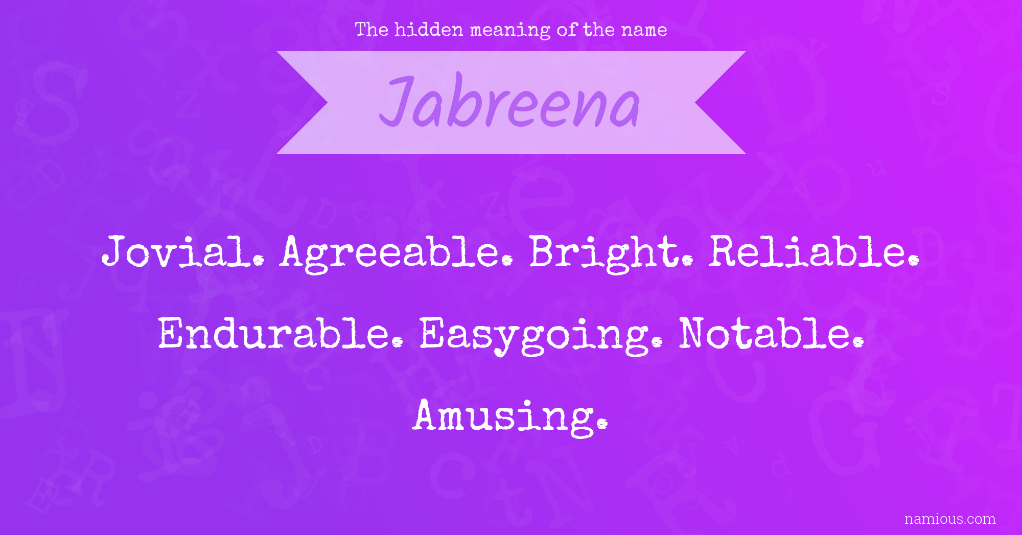 The hidden meaning of the name Jabreena