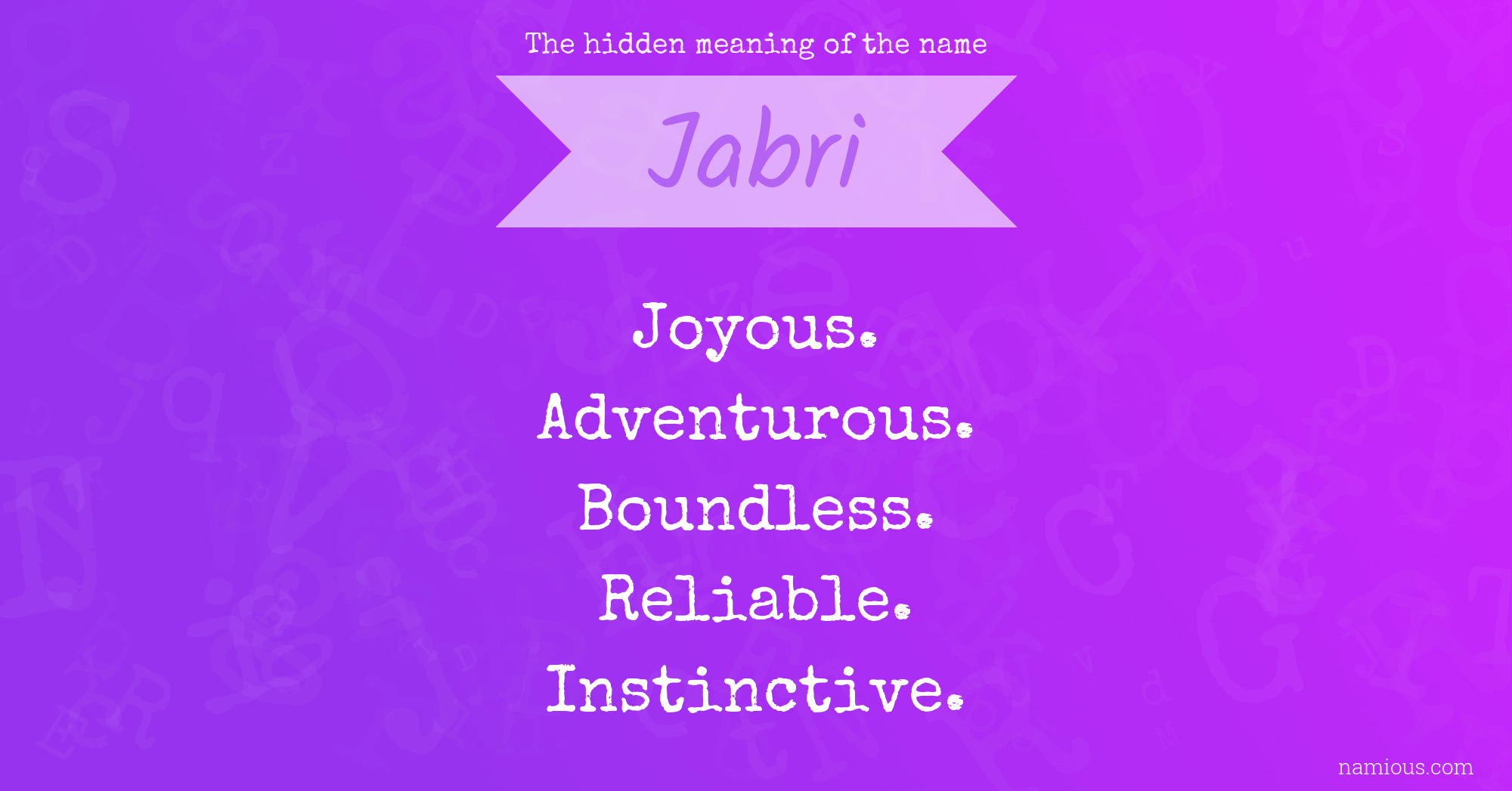 The hidden meaning of the name Jabri