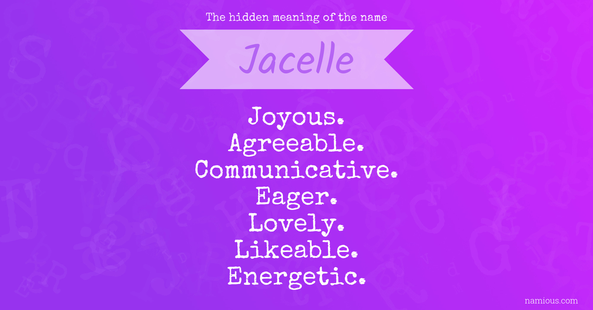 The hidden meaning of the name Jacelle