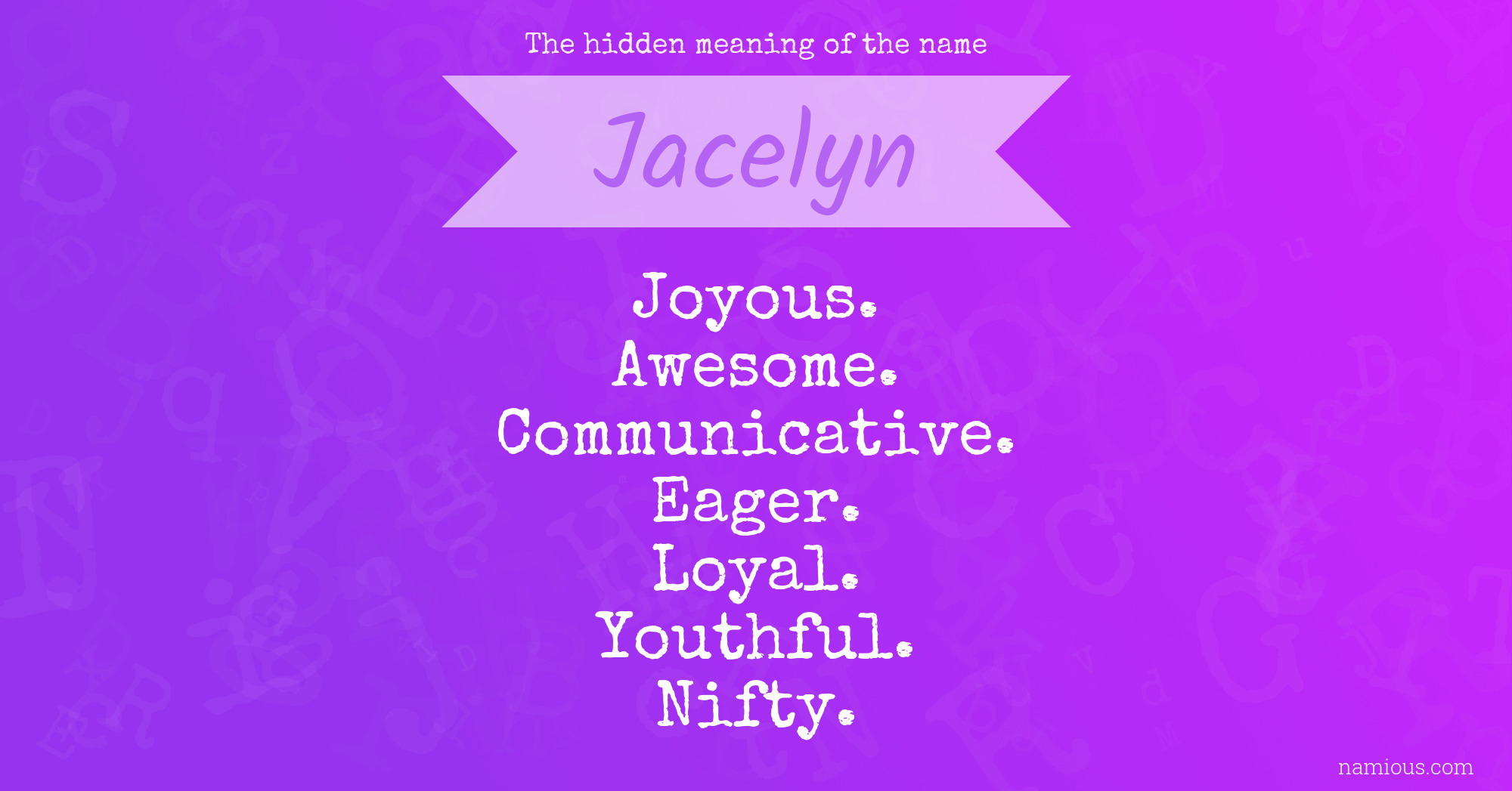 The hidden meaning of the name Jacelyn