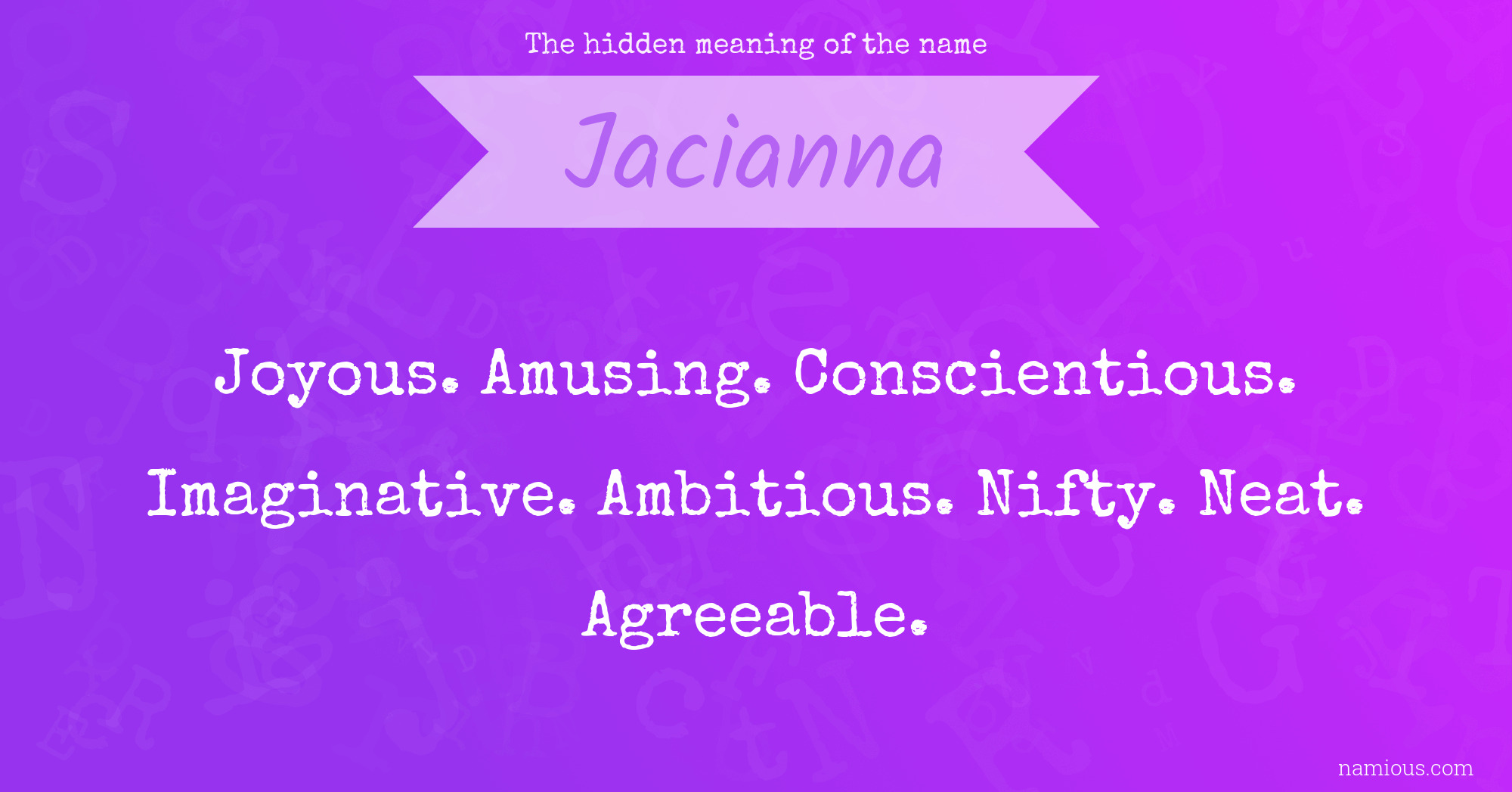 The hidden meaning of the name Jacianna