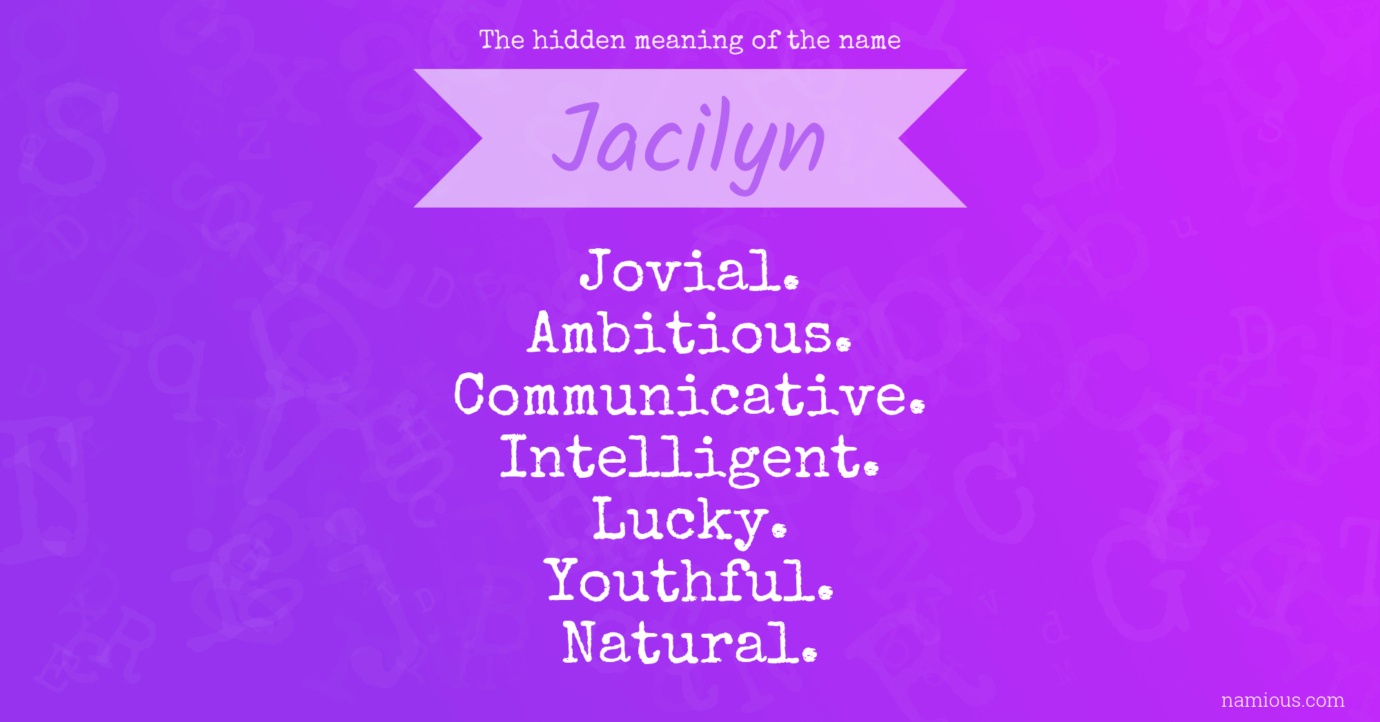 The hidden meaning of the name Jacilyn