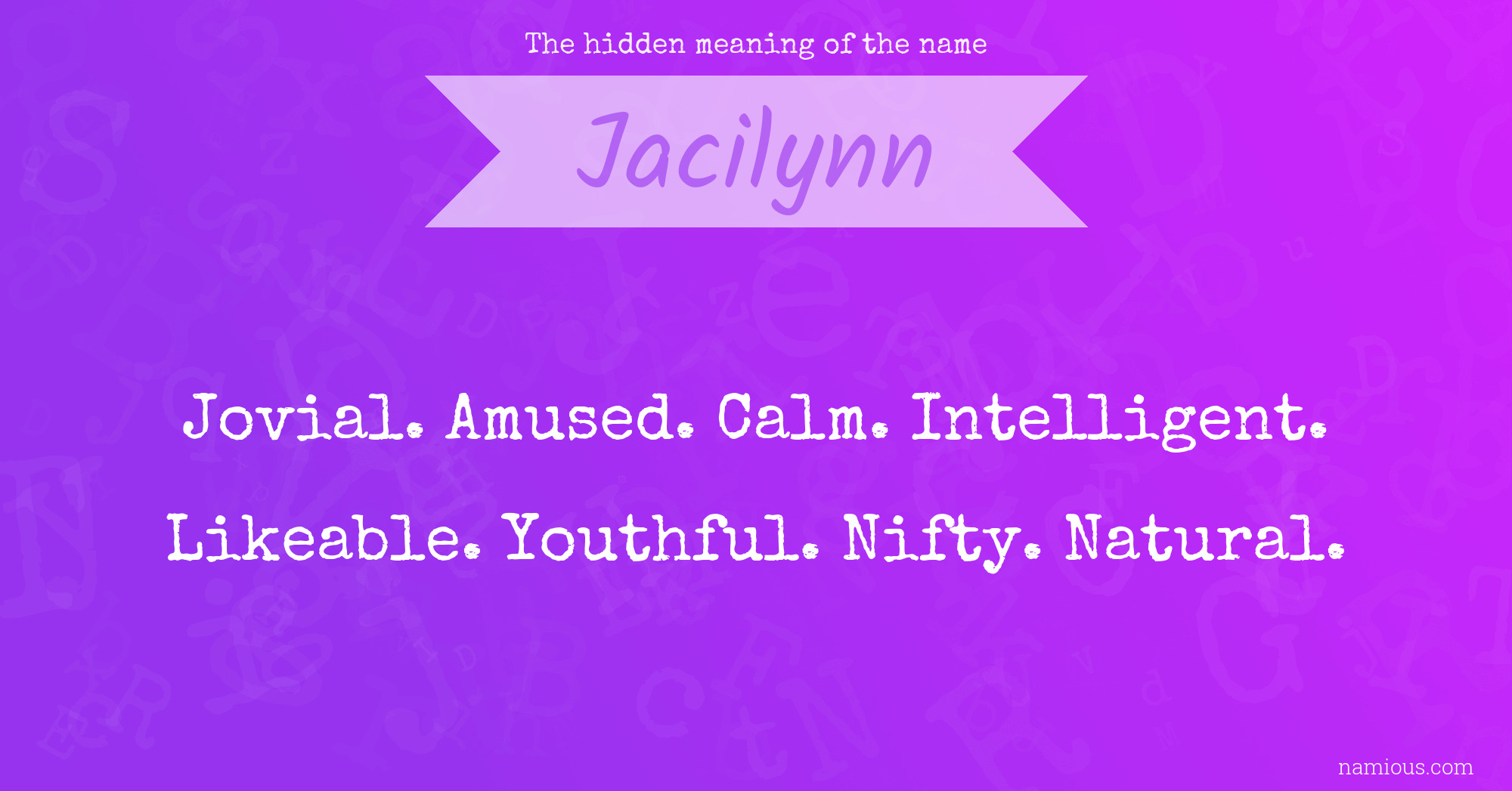 The hidden meaning of the name Jacilynn