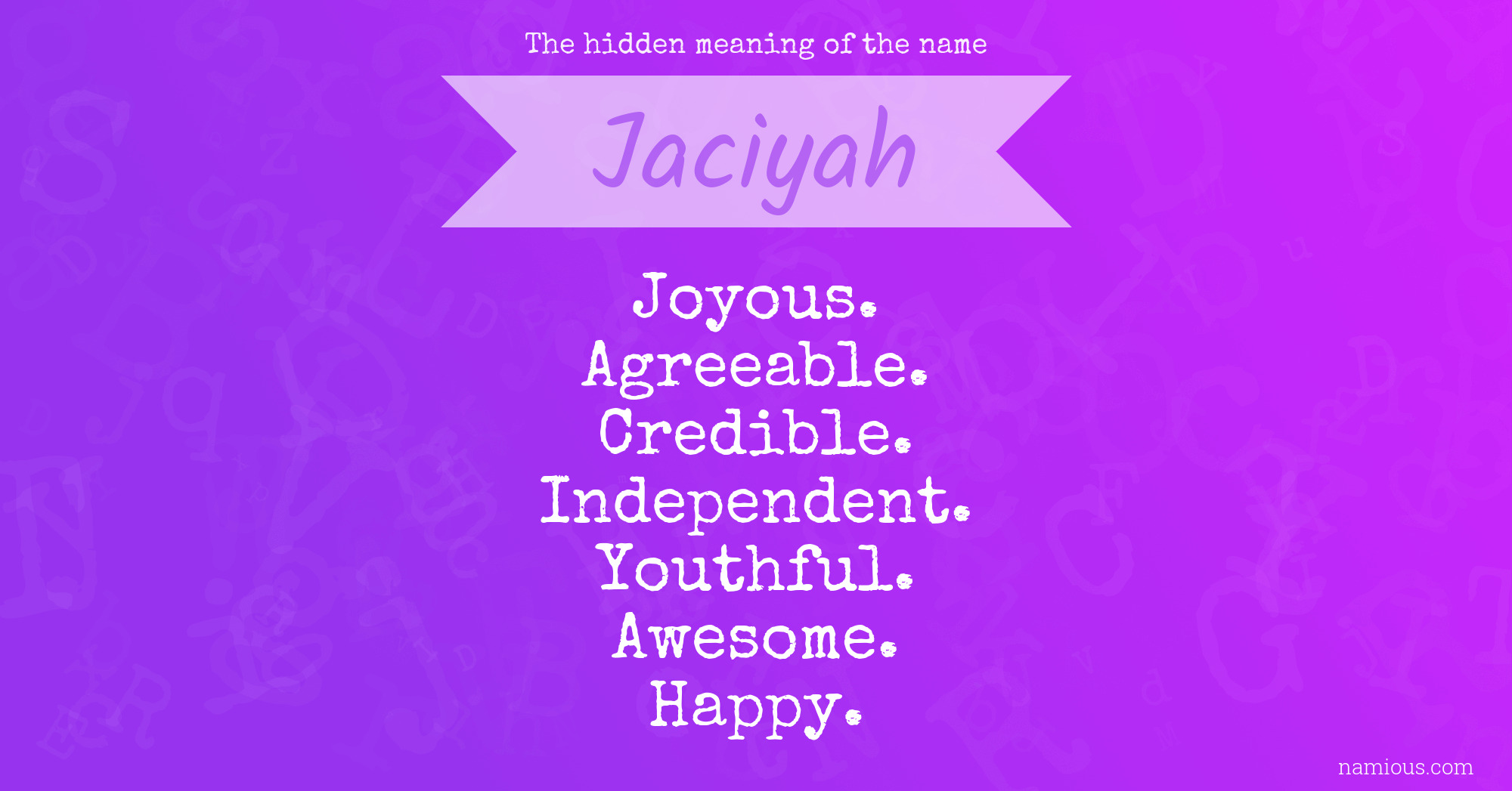 The hidden meaning of the name Jaciyah