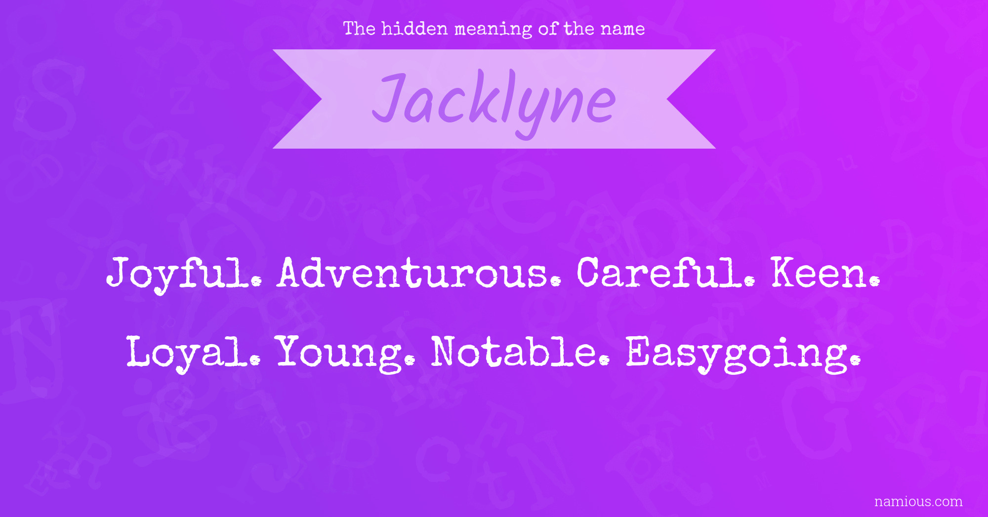 The hidden meaning of the name Jacklyne