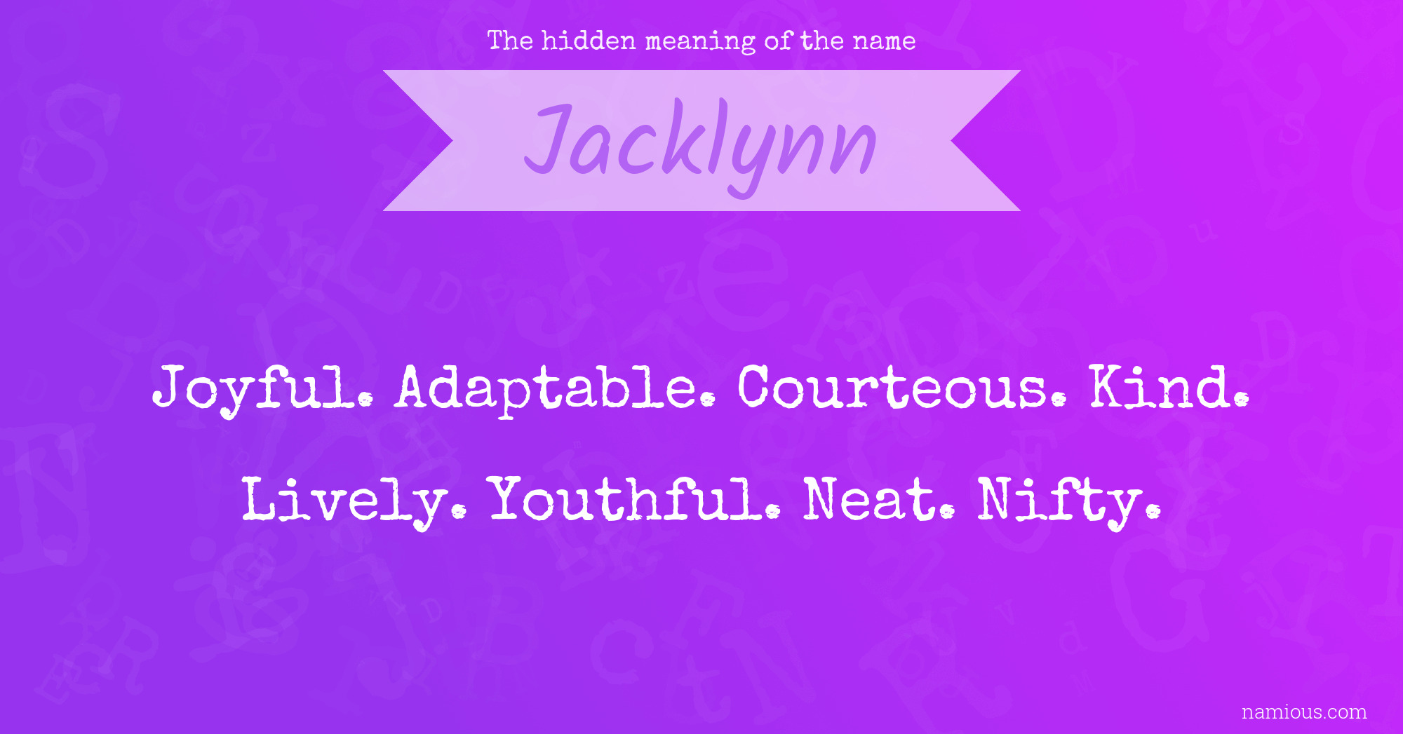 The hidden meaning of the name Jacklynn