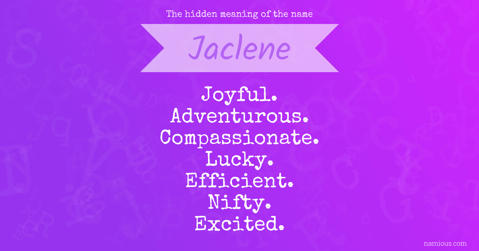 The hidden meaning of the name Jaclene