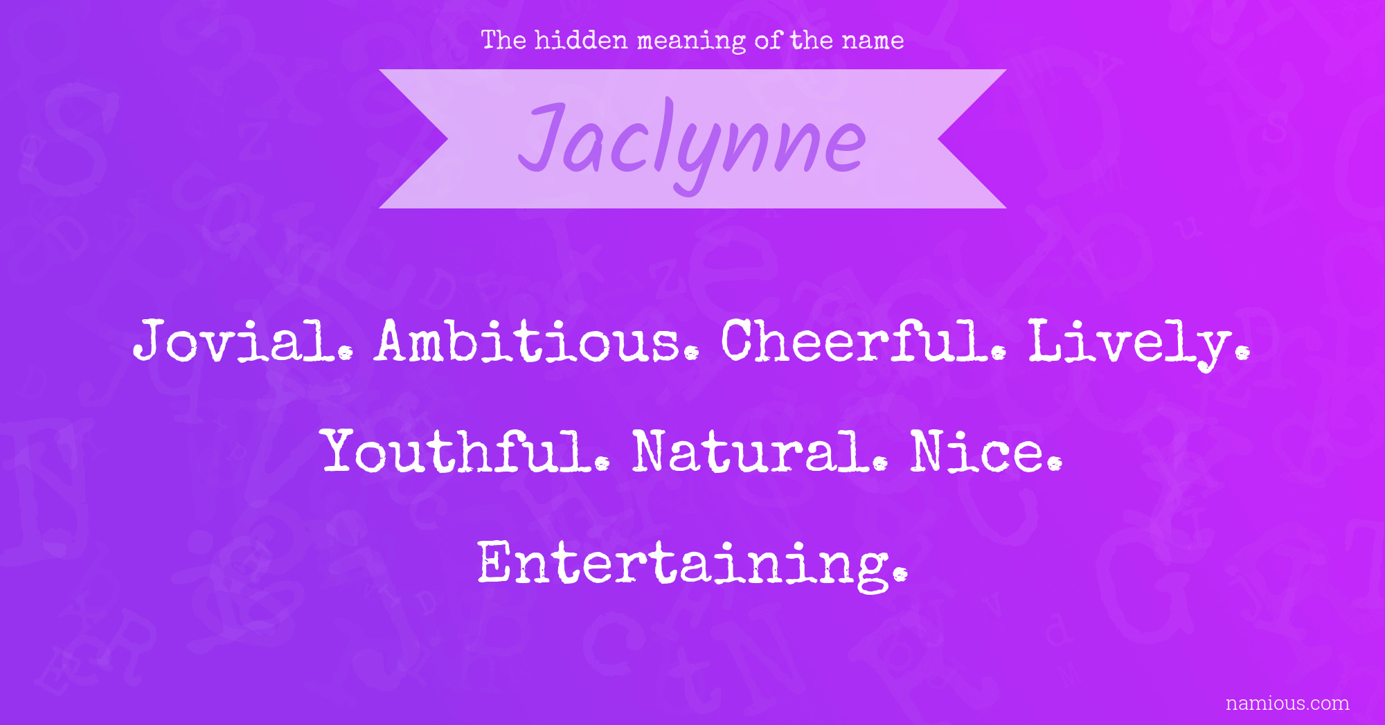 The hidden meaning of the name Jaclynne