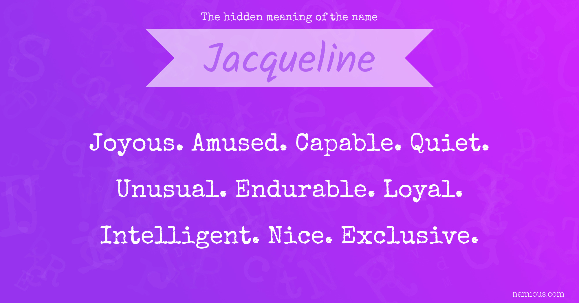 The hidden meaning of the name Jacqueline
