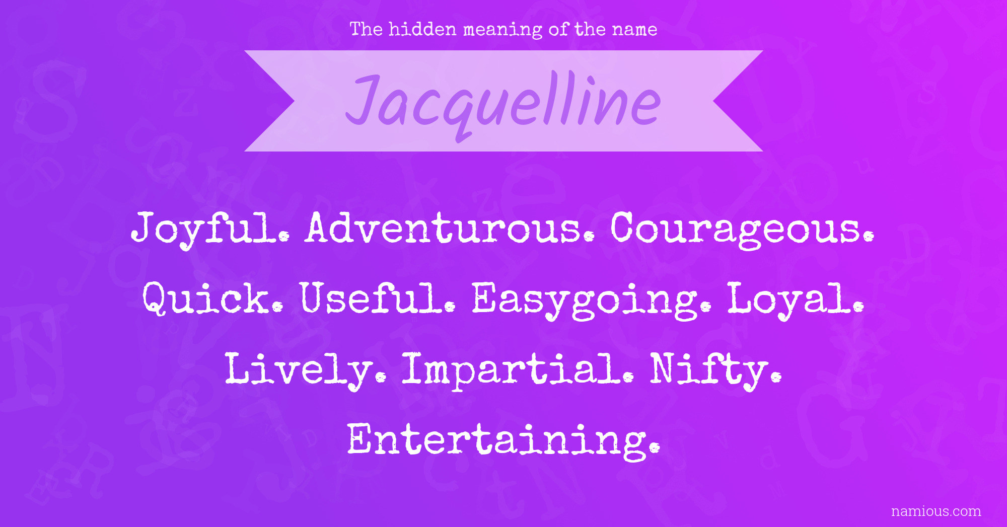 The hidden meaning of the name Jacquelline