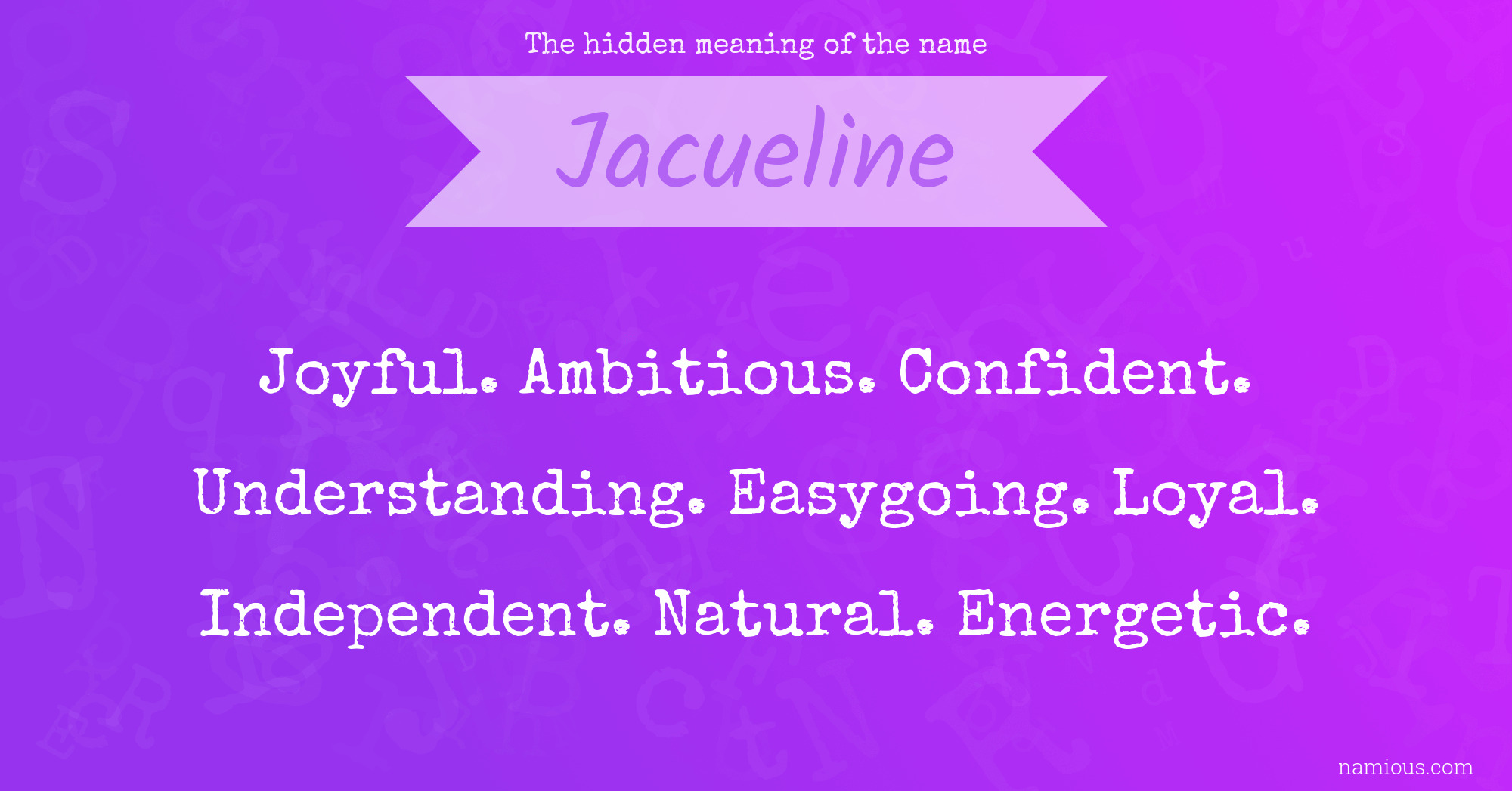 The hidden meaning of the name Jacueline