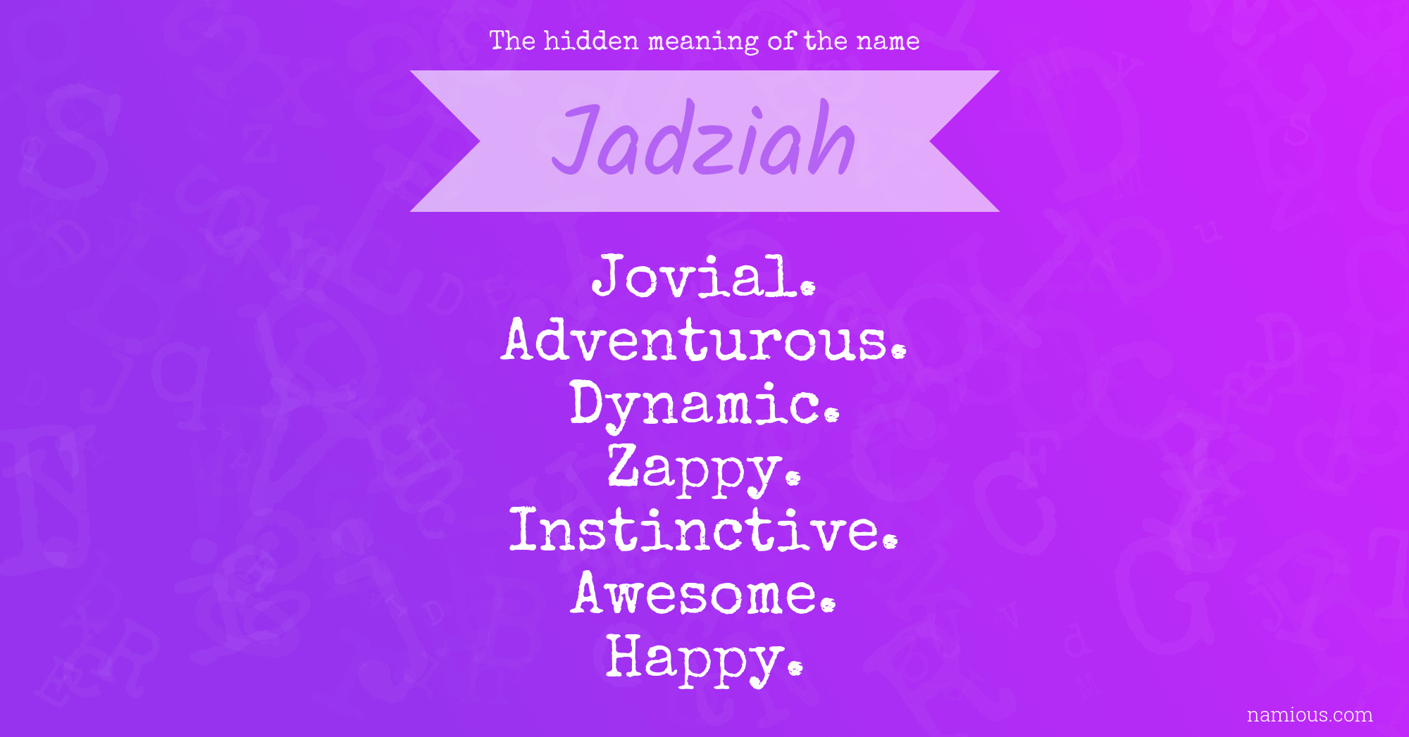 The hidden meaning of the name Jadziah