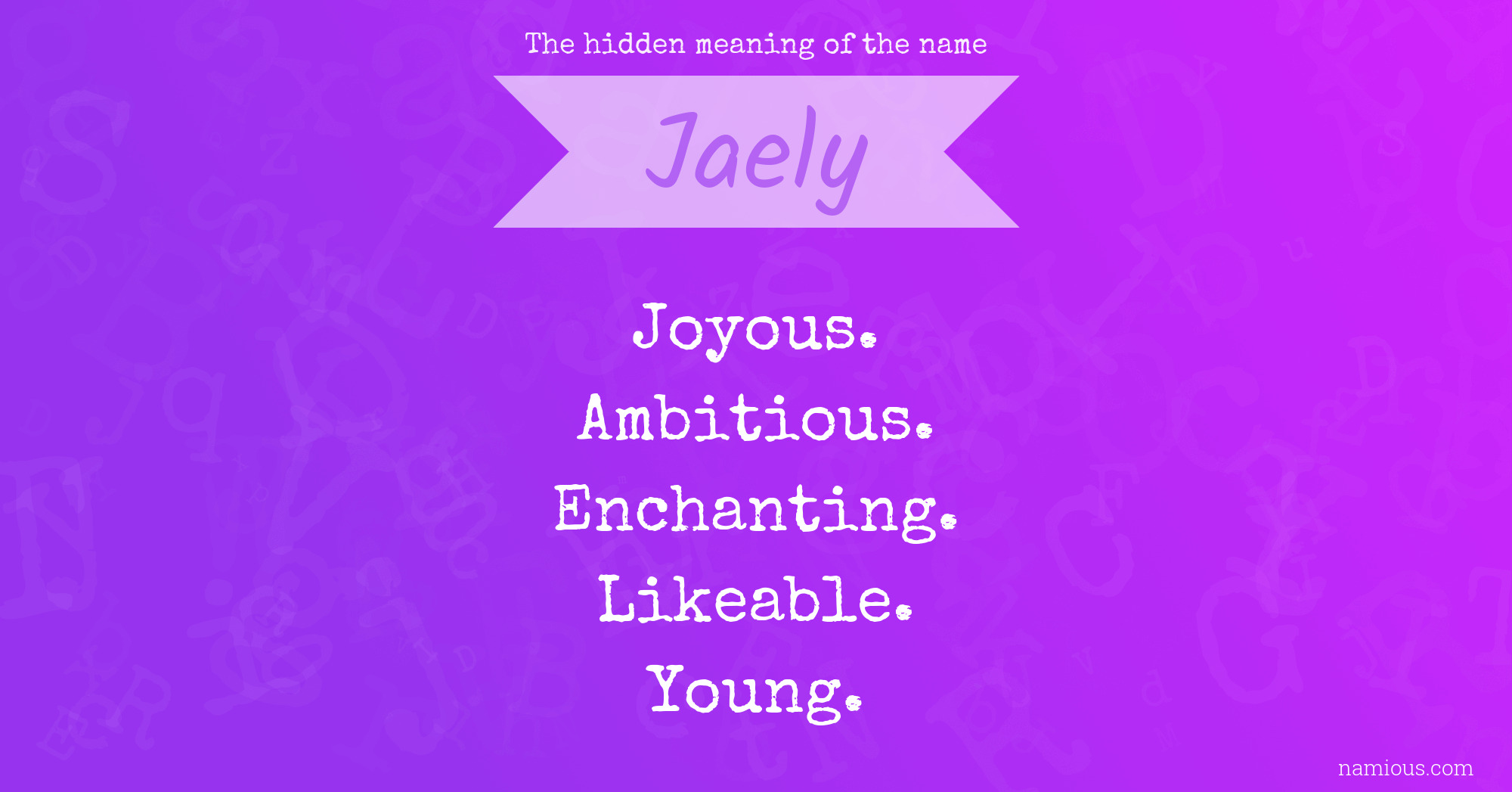 The hidden meaning of the name Jaely