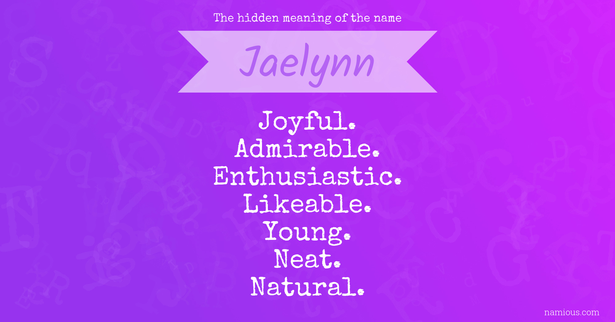 The hidden meaning of the name Jaelynn