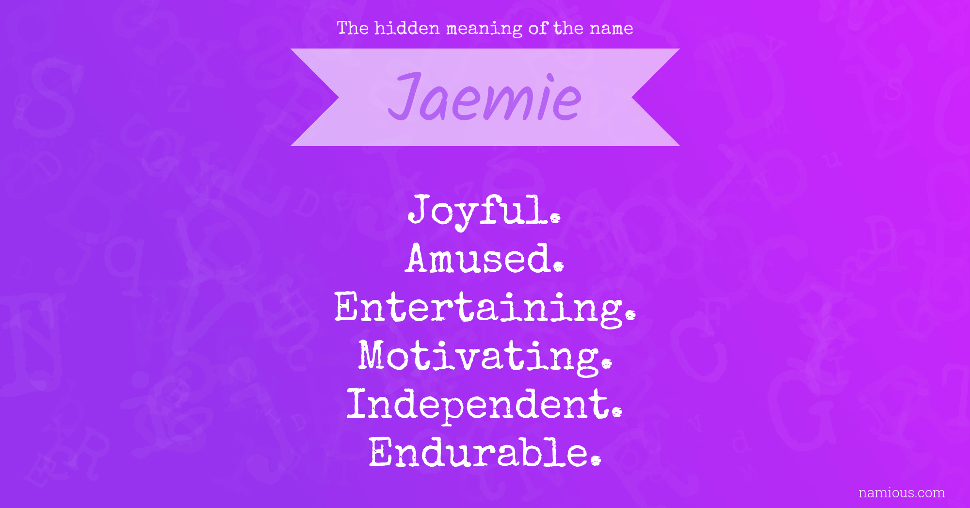 The hidden meaning of the name Jaemie