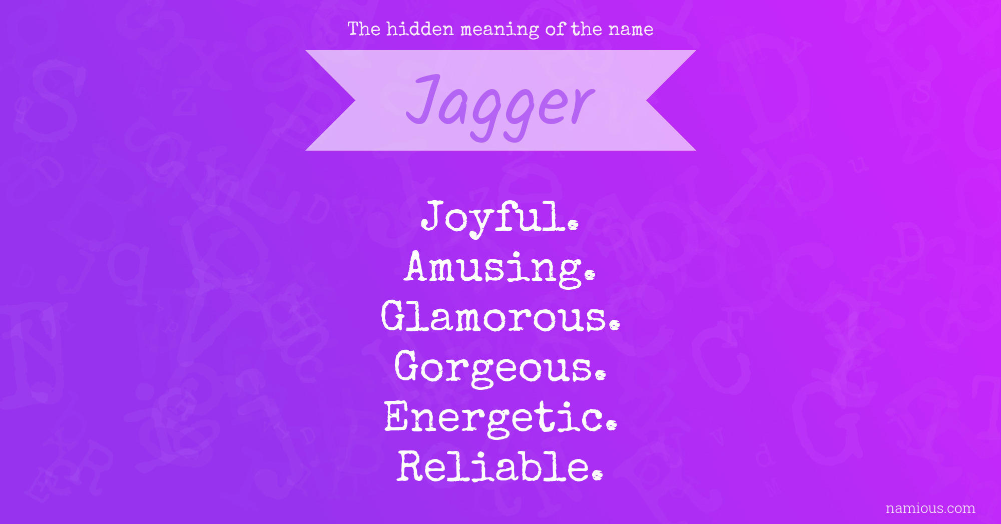 The hidden meaning of the name Jagger