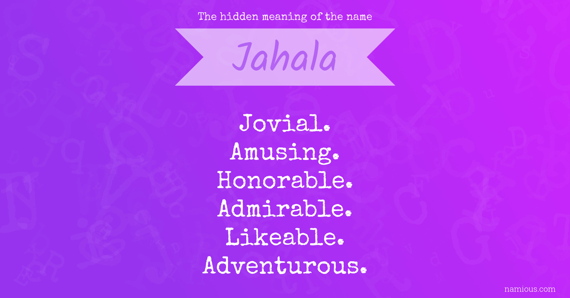 The hidden meaning of the name Jahala