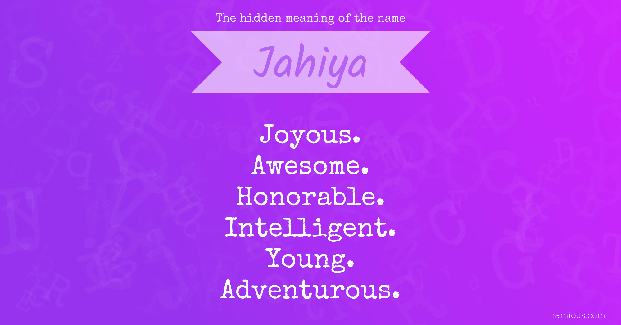 The hidden meaning of the name Jahiya