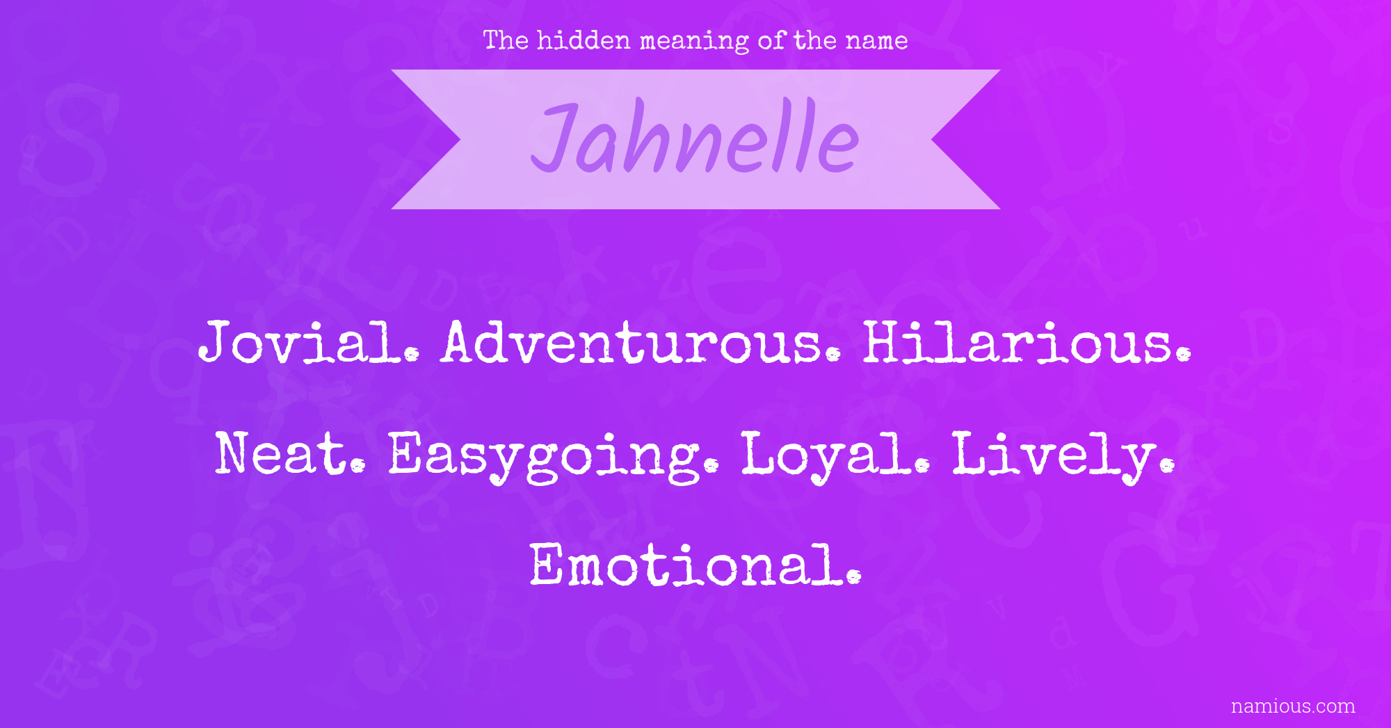 The hidden meaning of the name Jahnelle