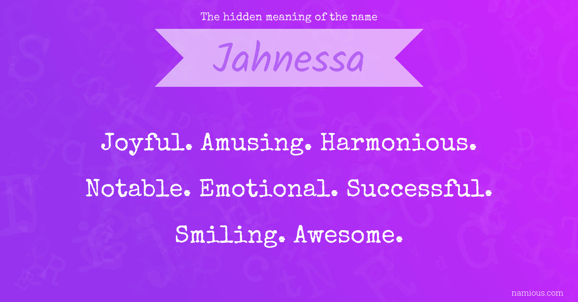 The hidden meaning of the name Jahnessa