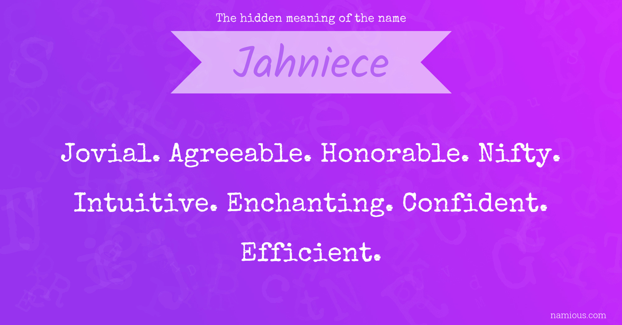 The hidden meaning of the name Jahniece