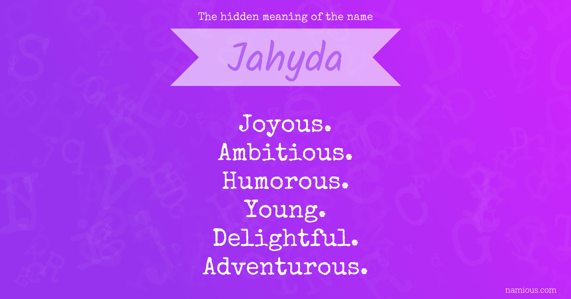 The hidden meaning of the name Jahyda