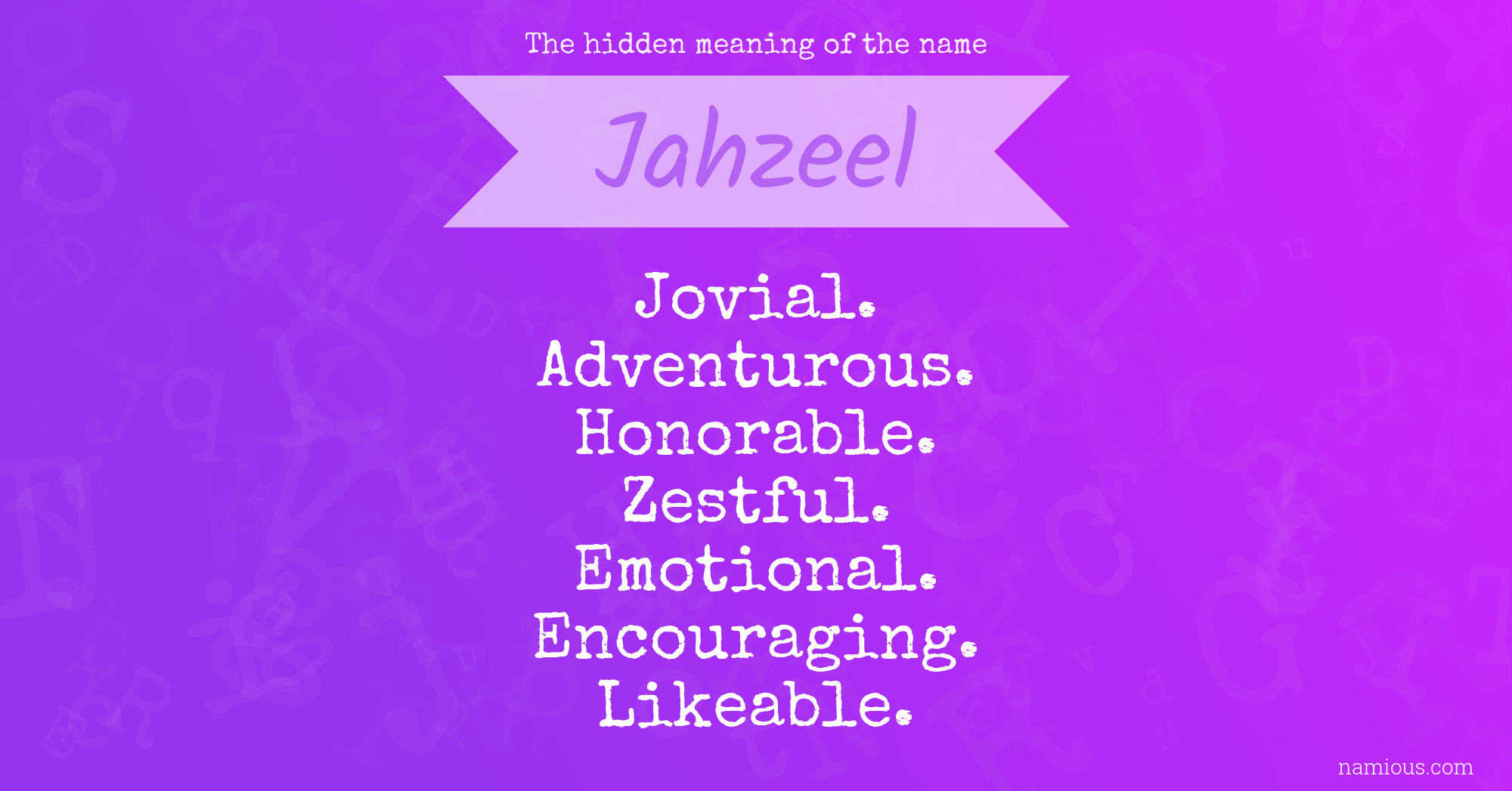 The hidden meaning of the name Jahzeel