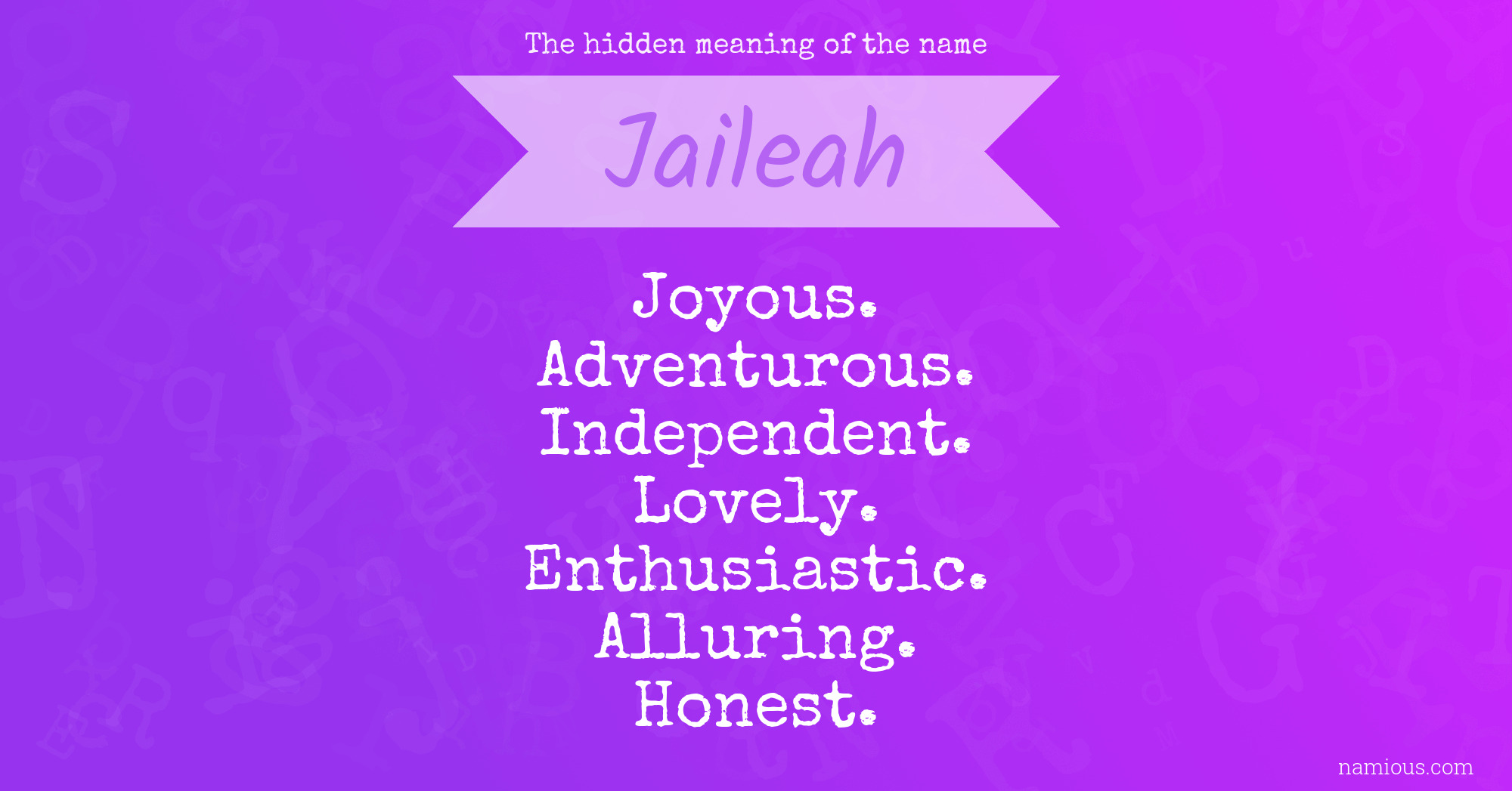 The hidden meaning of the name Jaileah