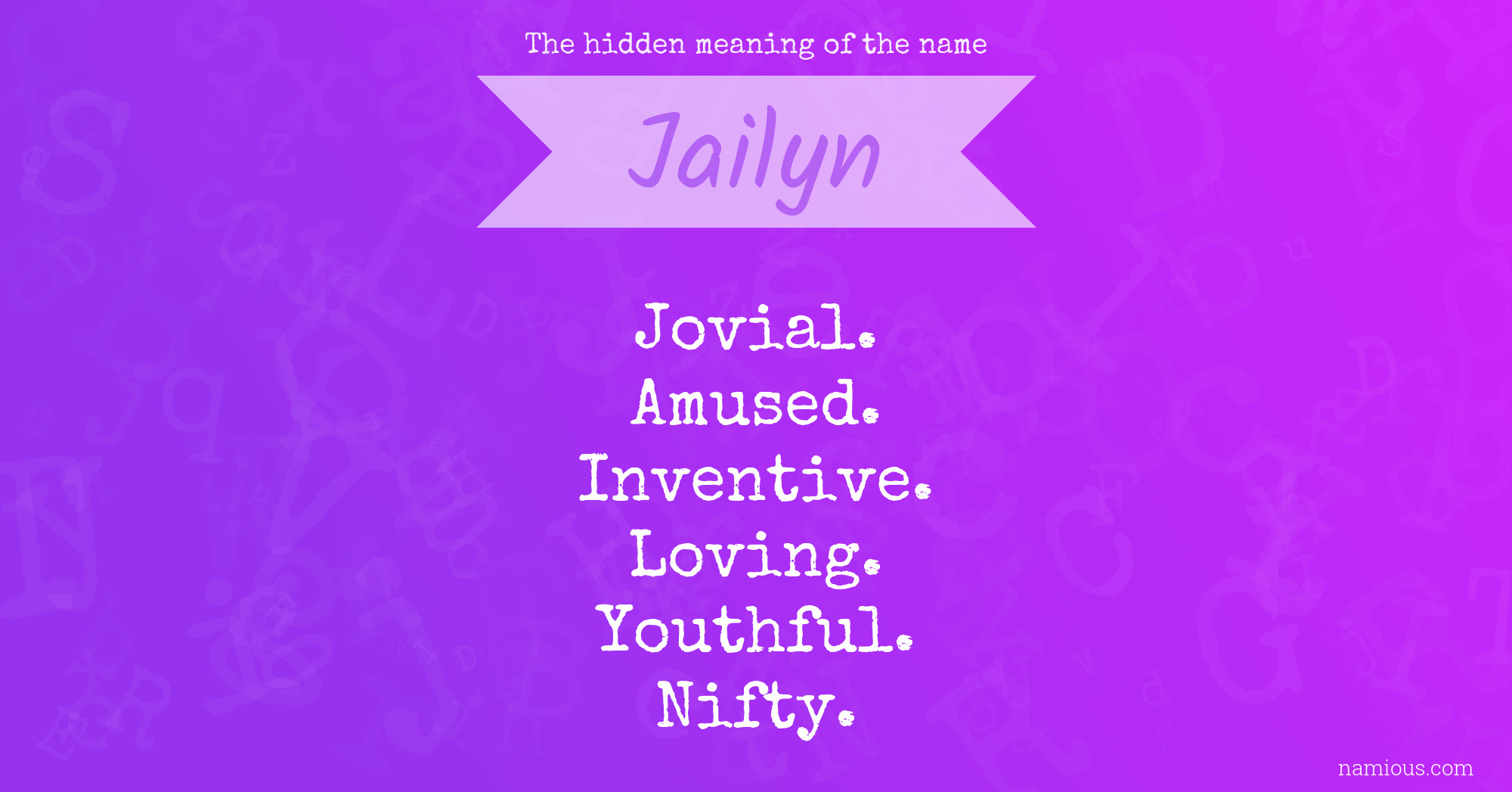 The hidden meaning of the name Jailyn