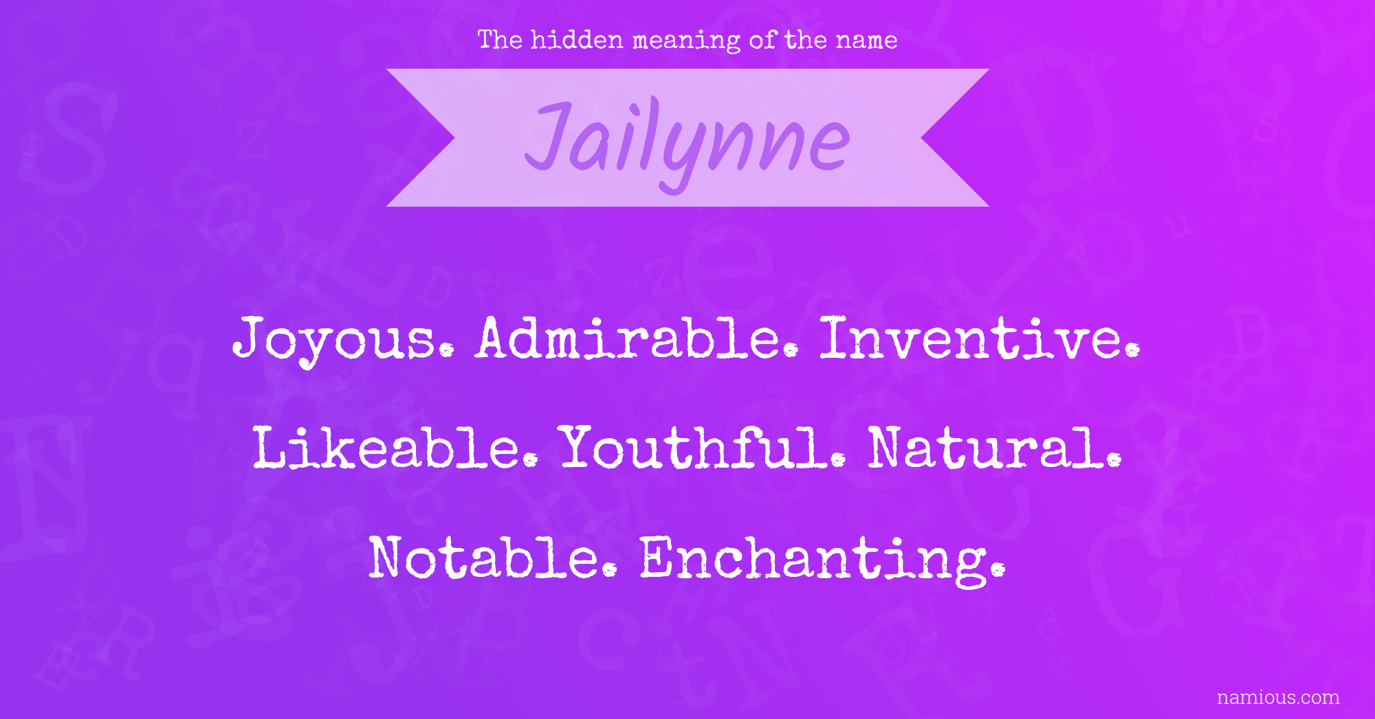 The hidden meaning of the name Jailynne