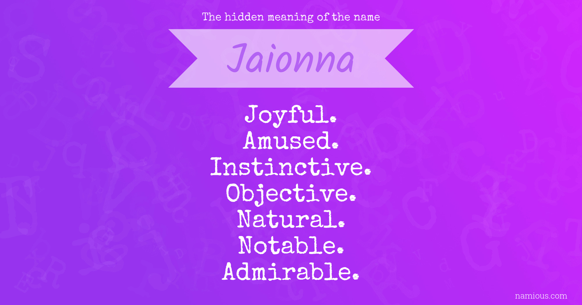 The hidden meaning of the name Jaionna