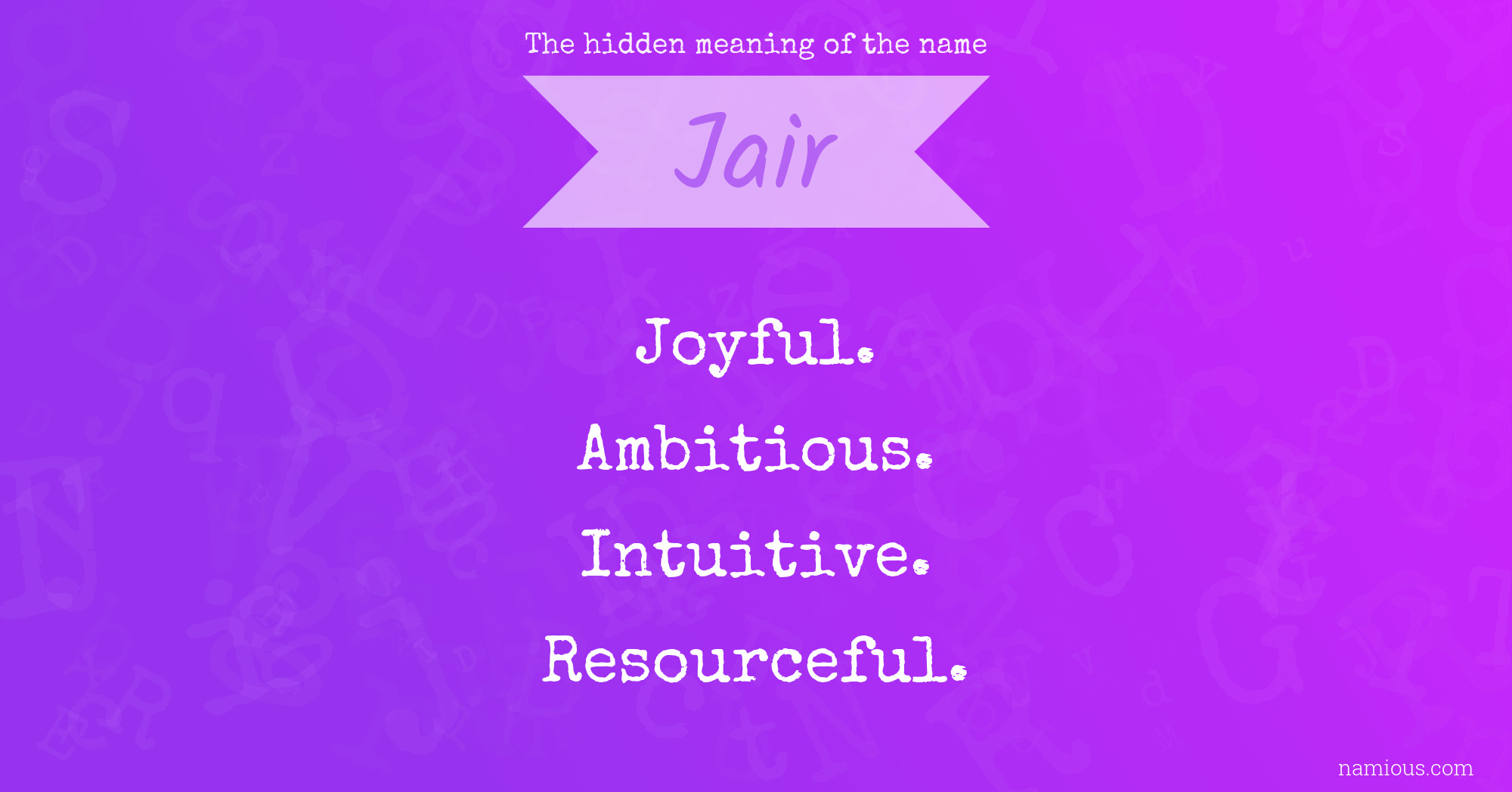 The hidden meaning of the name Jair