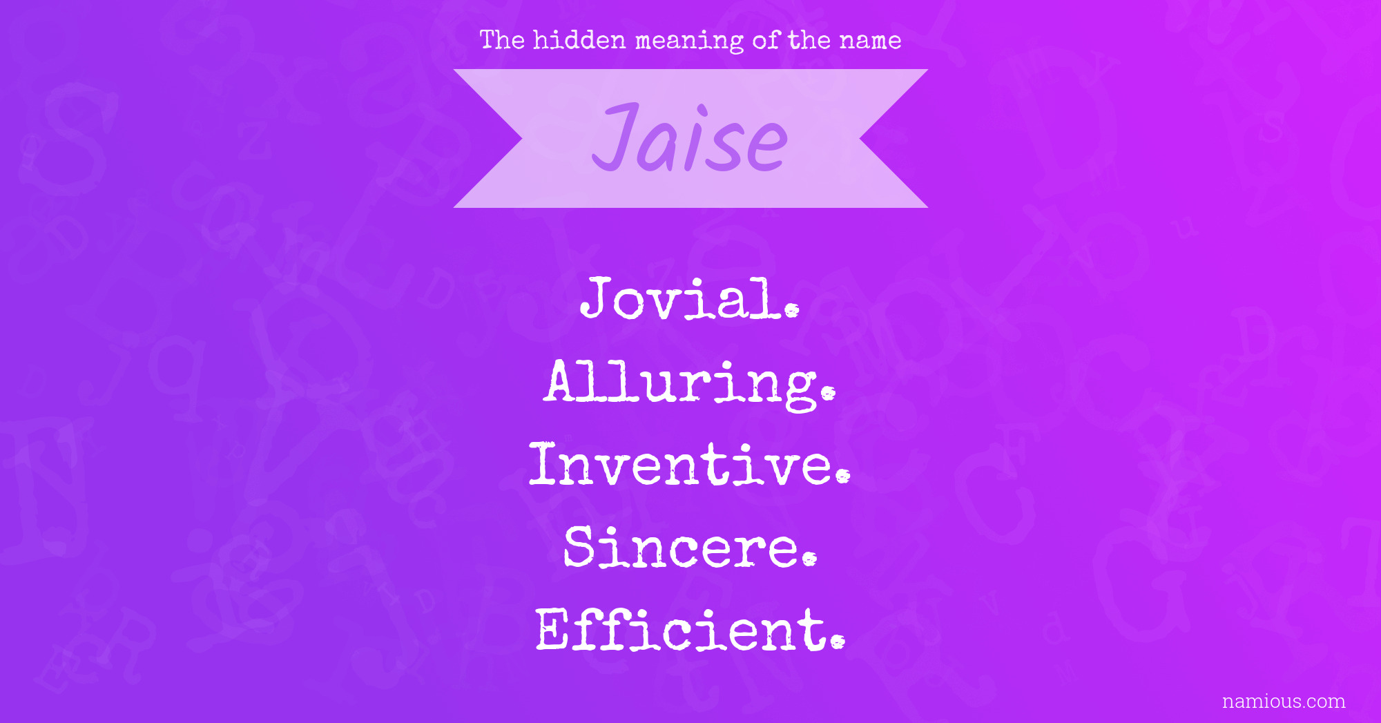 The hidden meaning of the name Jaise