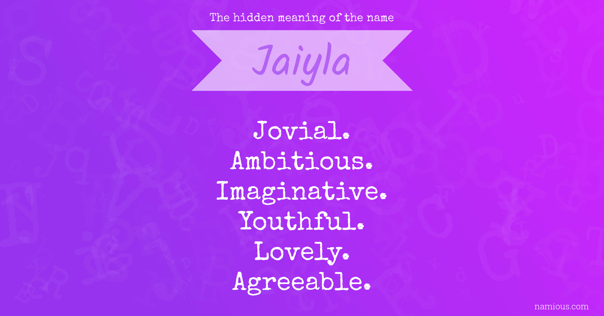 The hidden meaning of the name Jaiyla
