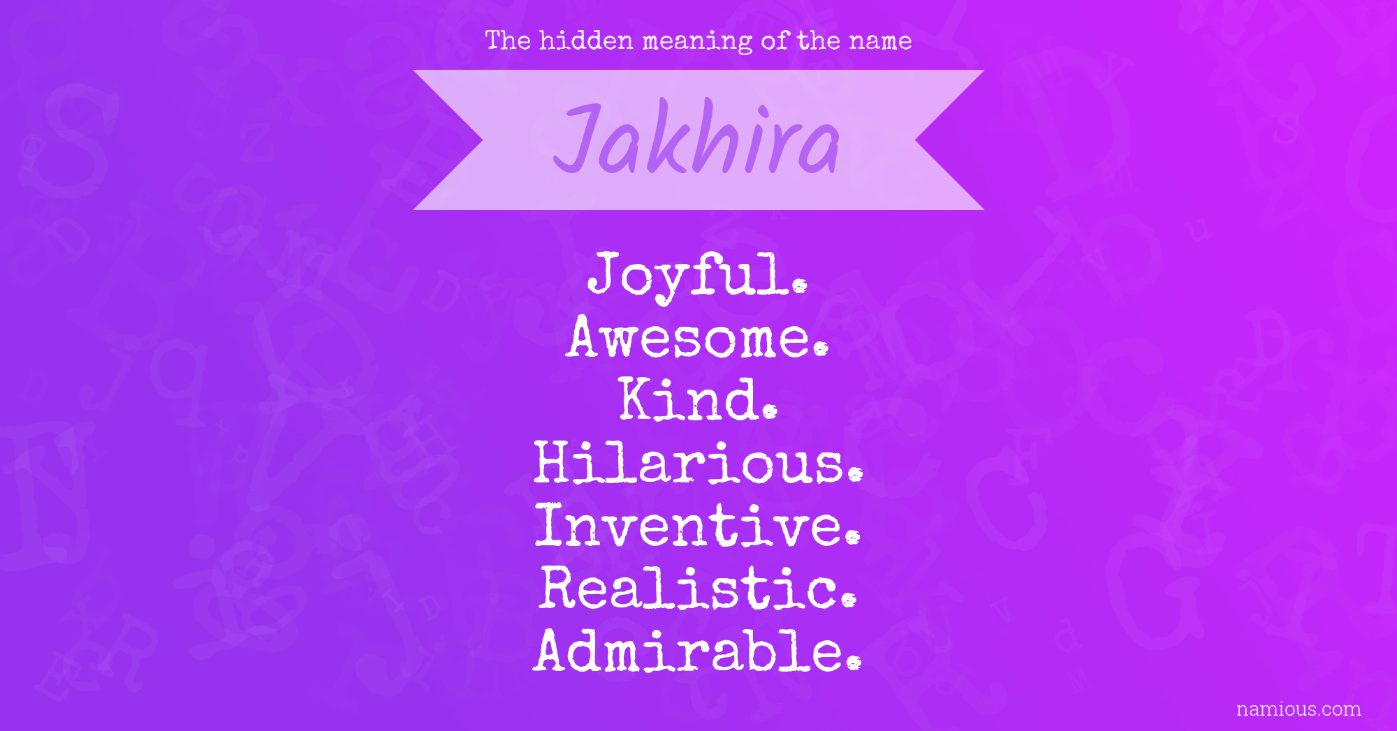 The hidden meaning of the name Jakhira