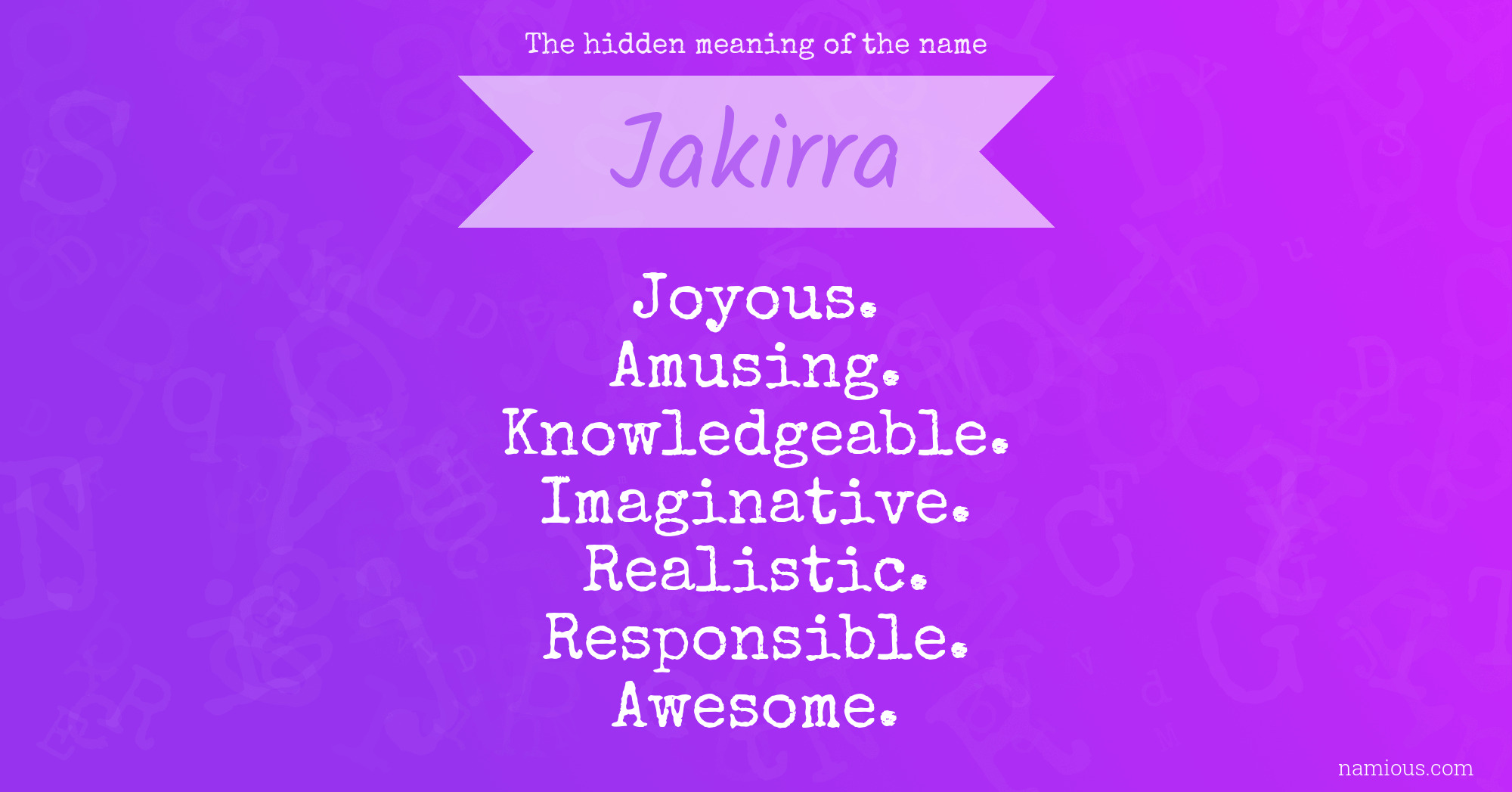 The hidden meaning of the name Jakirra