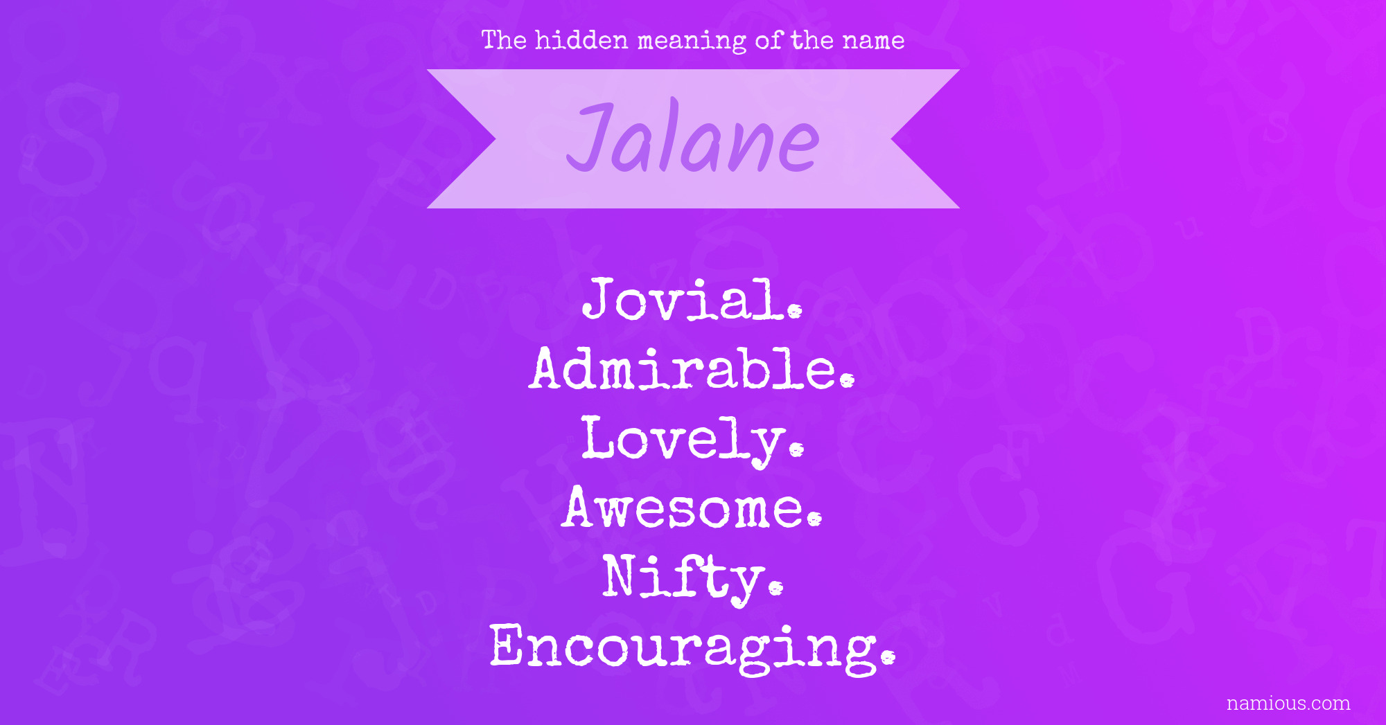 The hidden meaning of the name Jalane