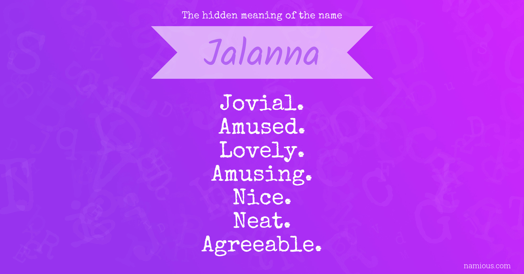 The hidden meaning of the name Jalanna