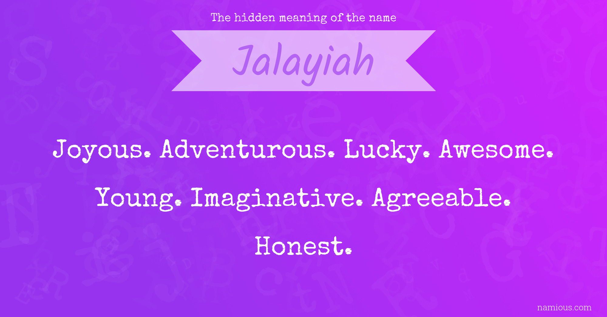 The hidden meaning of the name Jalayiah