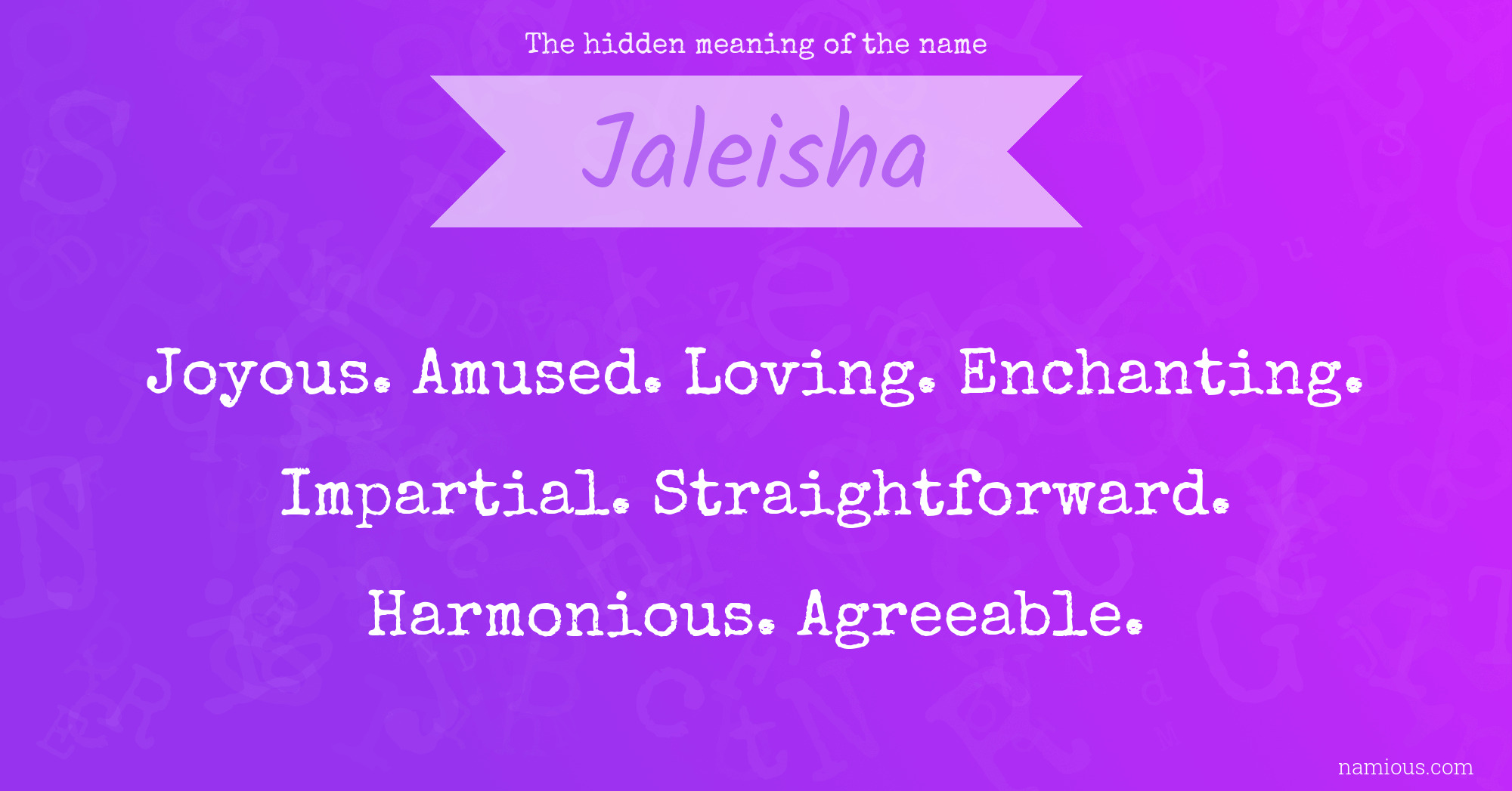 The hidden meaning of the name Jaleisha