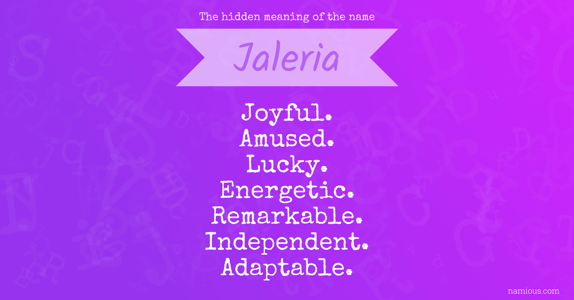 The hidden meaning of the name Jaleria