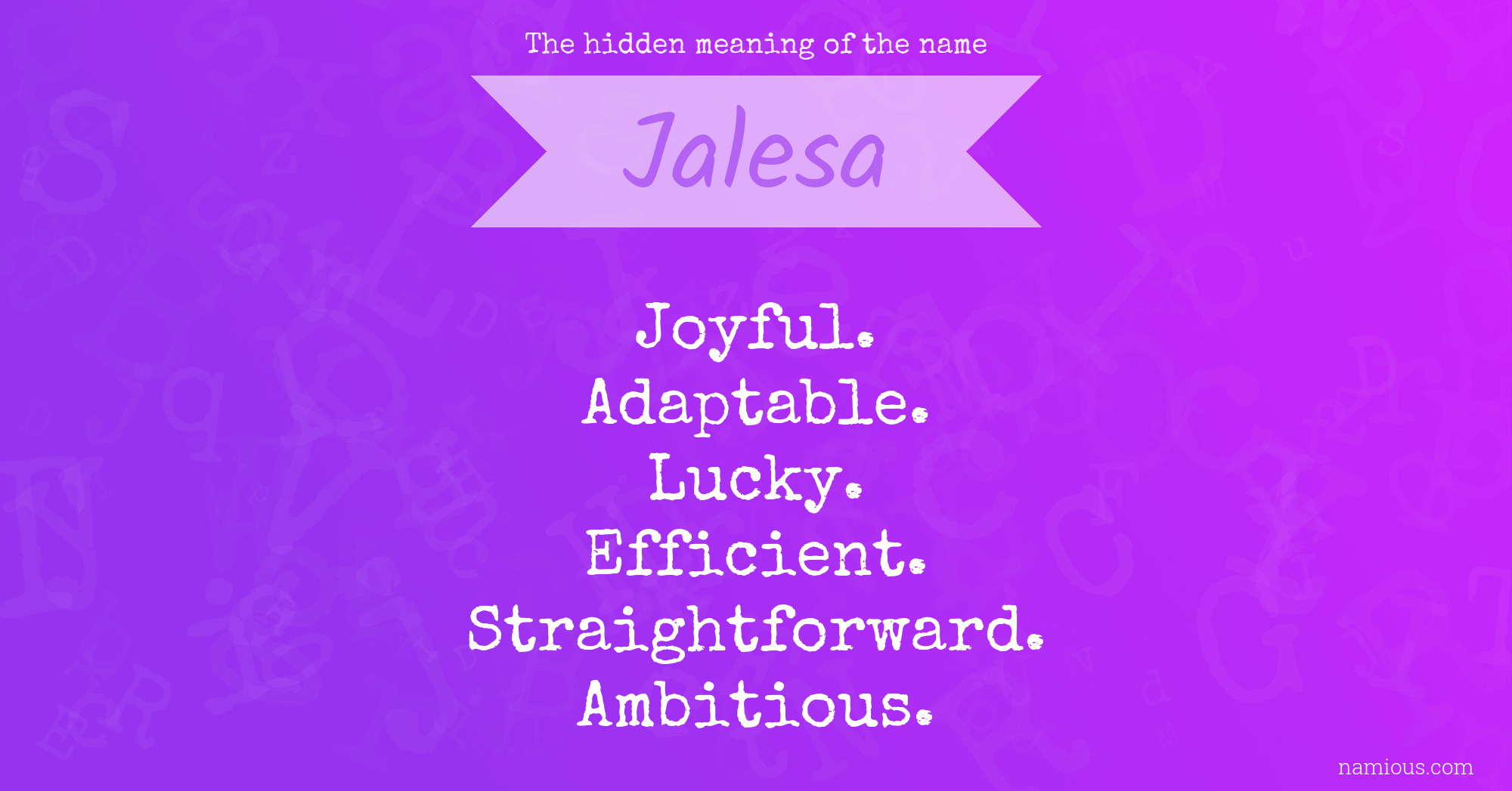 The hidden meaning of the name Jalesa