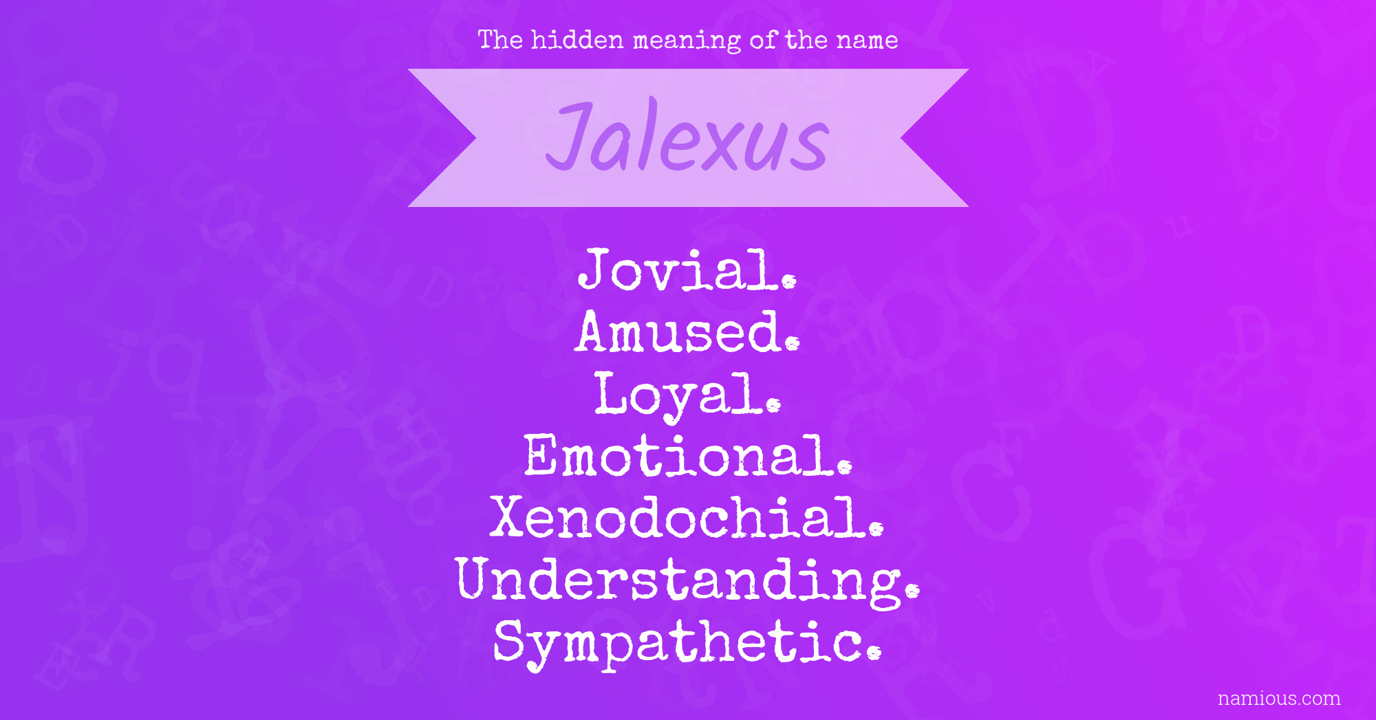 The hidden meaning of the name Jalexus