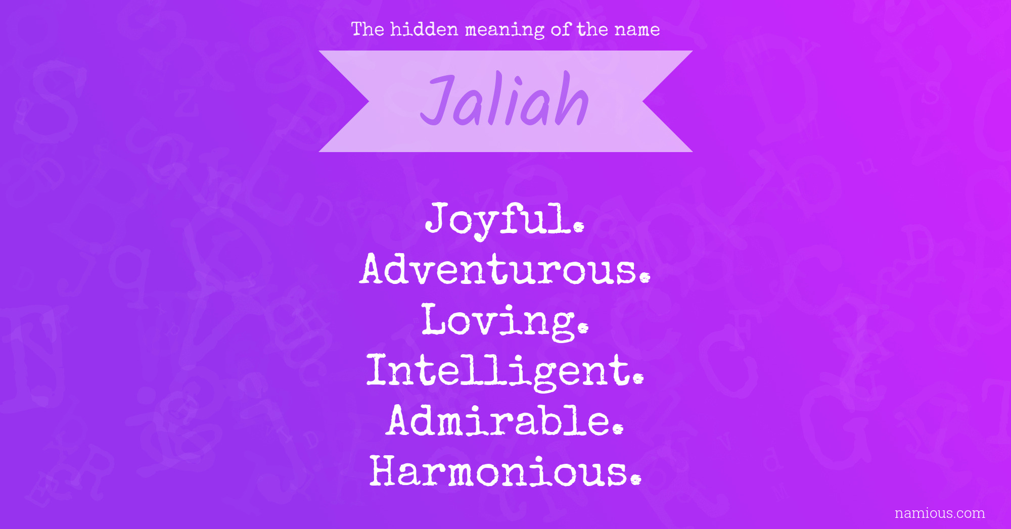 The hidden meaning of the name Jaliah