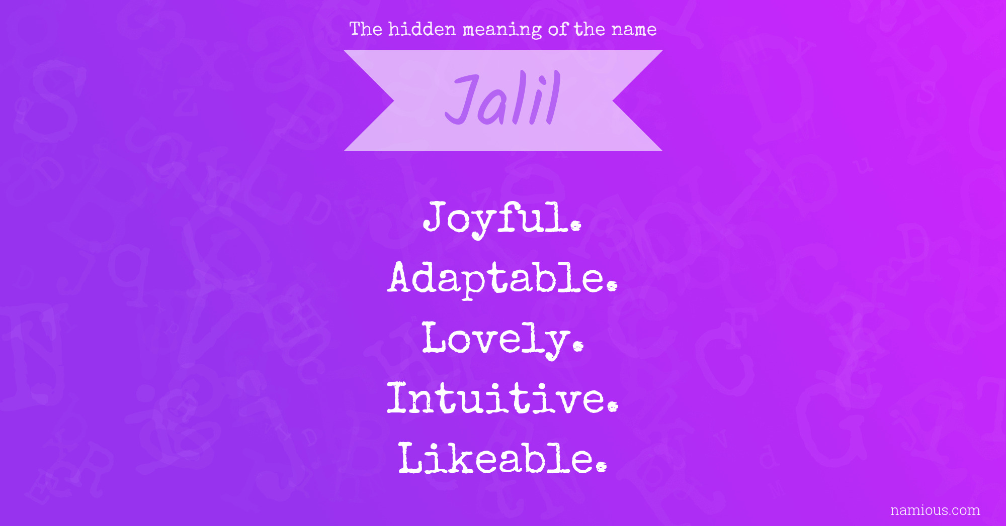 The hidden meaning of the name Jalil