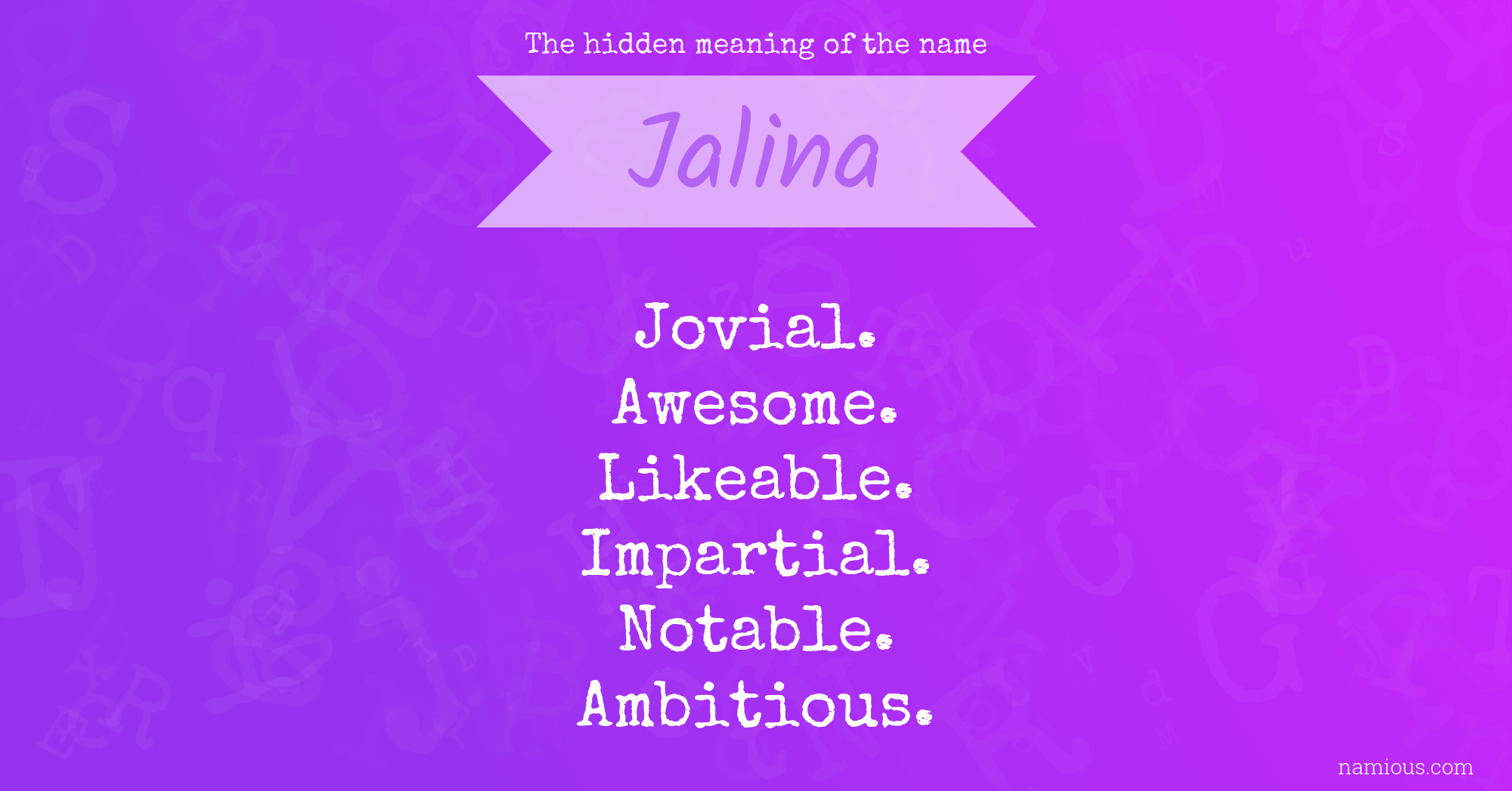 The hidden meaning of the name Jalina