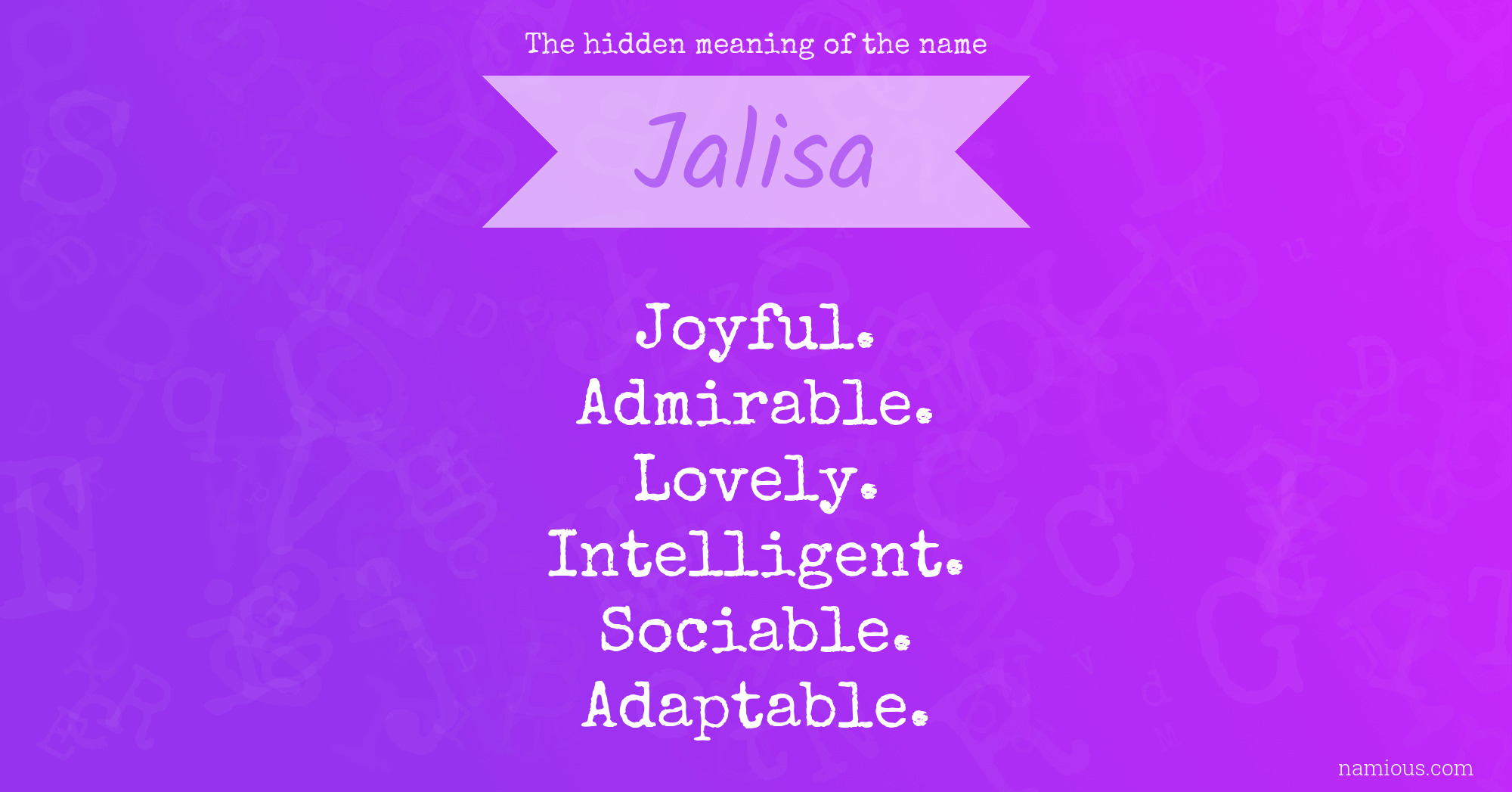 The hidden meaning of the name Jalisa